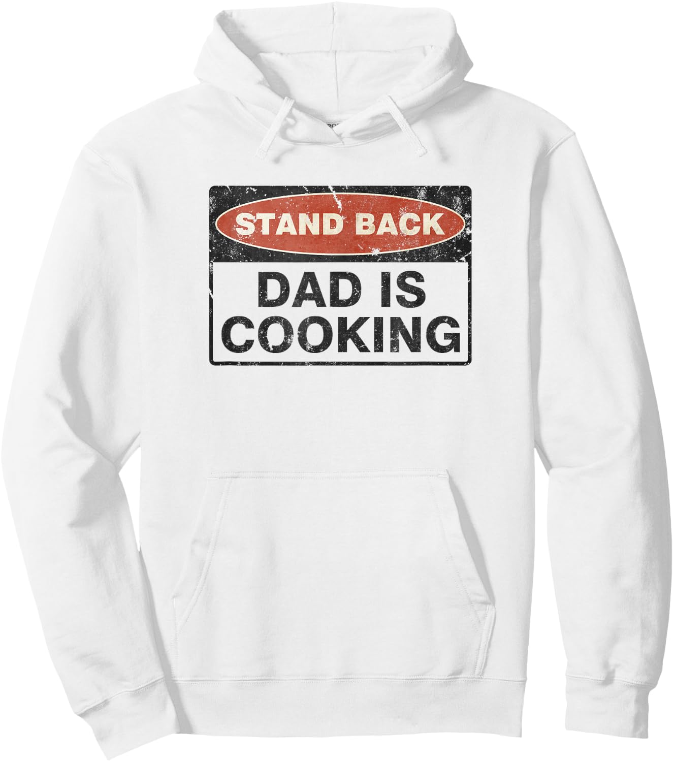 Stand Back Dad Is Cooking Funny Hoodie - Hoodie | White
