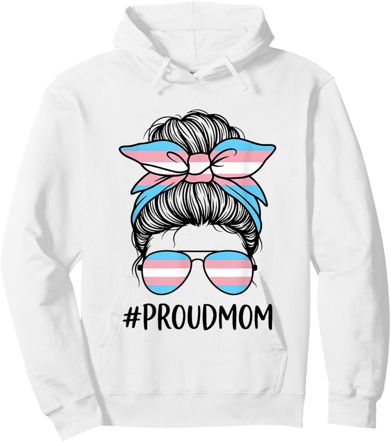 Proud-Mom of Transgender Daughter Son Messy Bun Trans Flag Hoodie - Hoodie | White