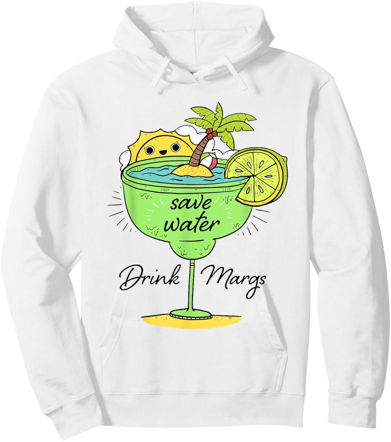 Save Water Drink Margs Funny Margarita Lovers Mexicans Hoodie - Hoodie | White