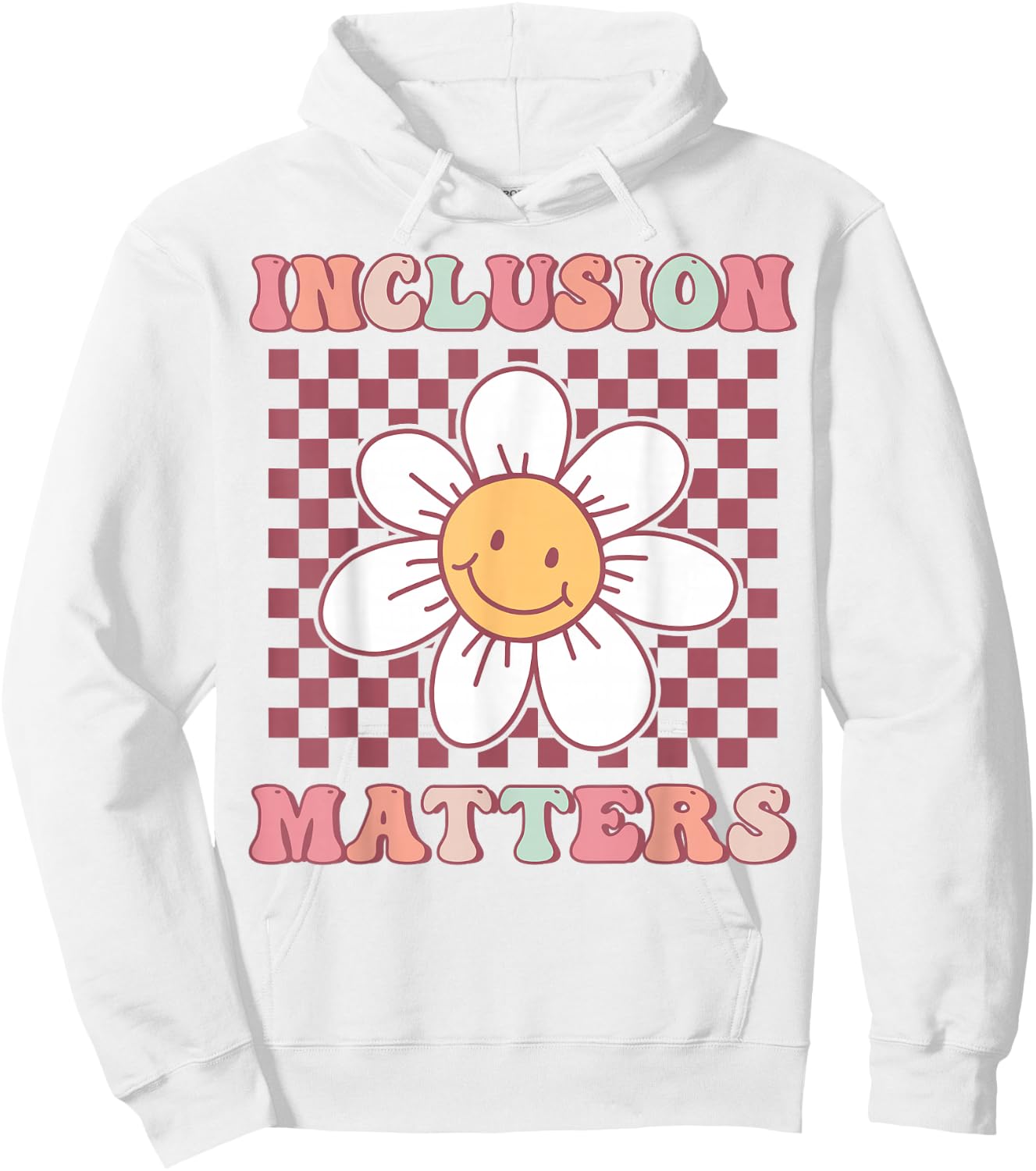 Groovy Inclusion Matters Cute Daisy Flower Special Education Hoodie - Hoodie | White