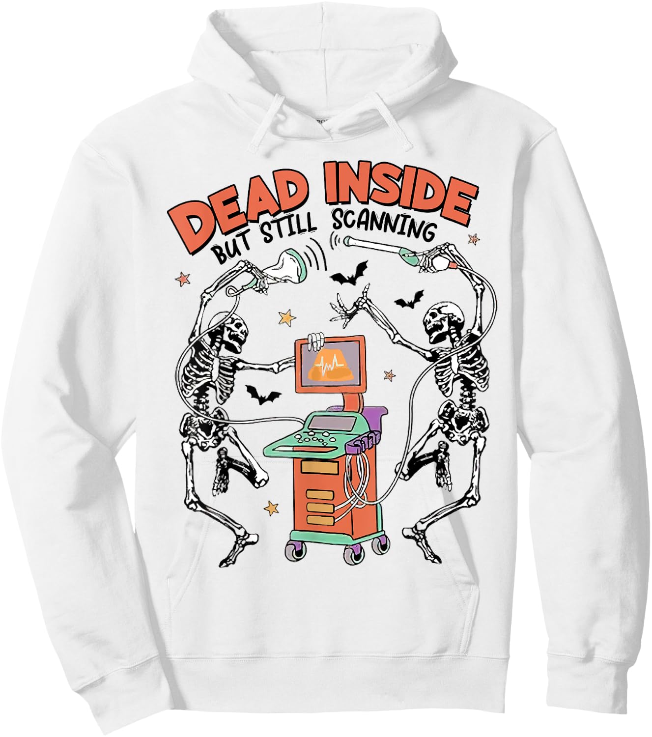 Halloween Ultrasound Tech Dead Inside But Still Scanning Hoodie - Hoodie | White