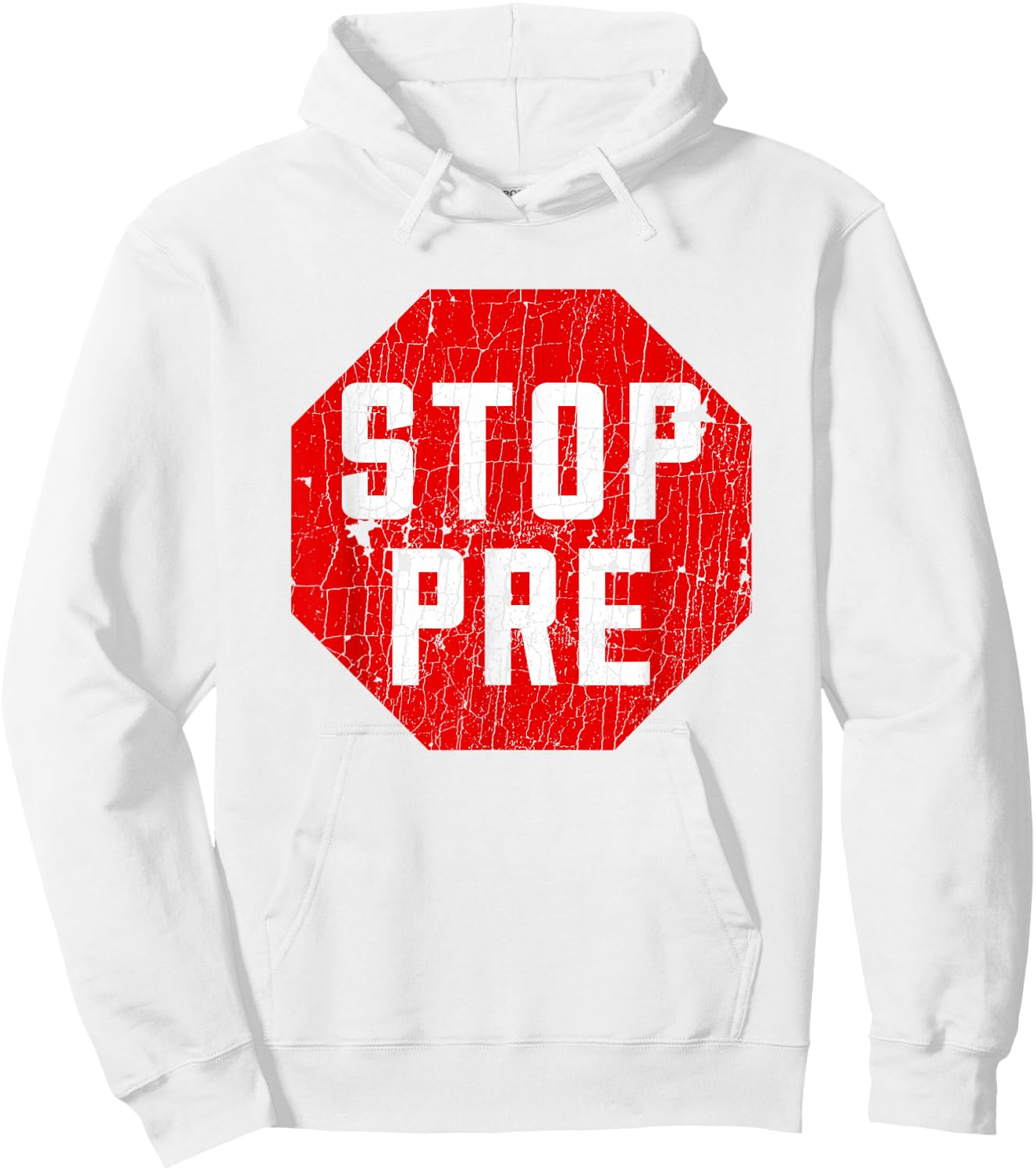 Marathon Runner Clothes & Running Gifts: Stop Pre Hoodie - Hoodie | White