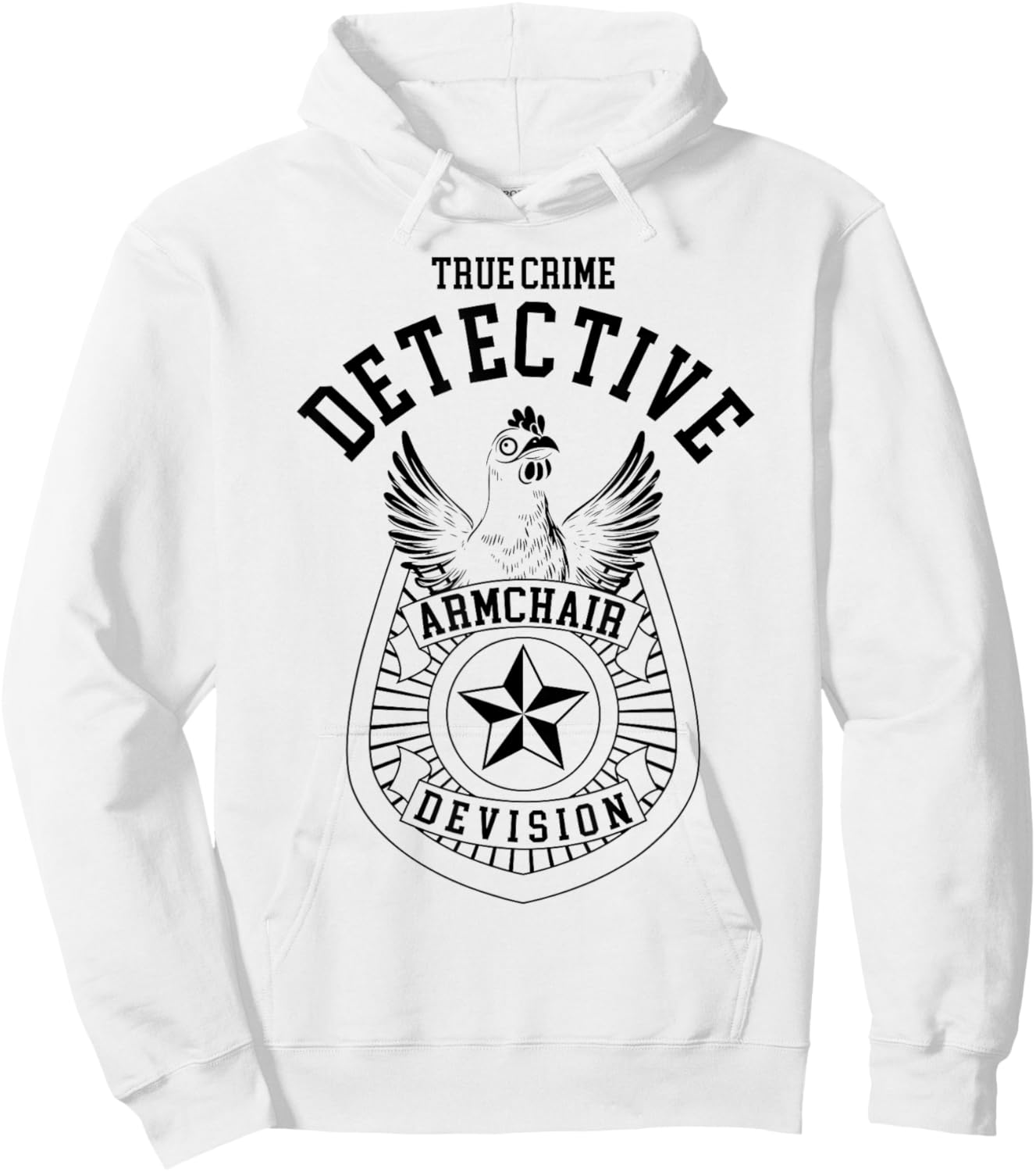 True Crime Detective Armchair Devision Crime Show Funny Hoodie - Hoodie | White