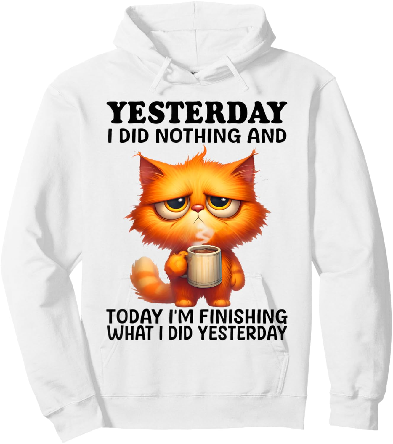 Yesterday I Did Nothing And Today I'm Finishing Cat Coffee Hoodie - Hoodie | White