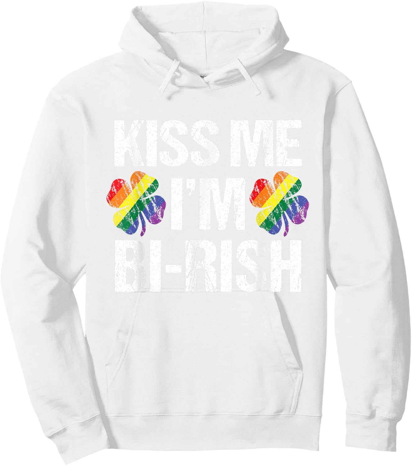 St Patrick's Day Kiss Me I'm Bi-rish Bisexual Rainbow Hoodie - Hoodie | White