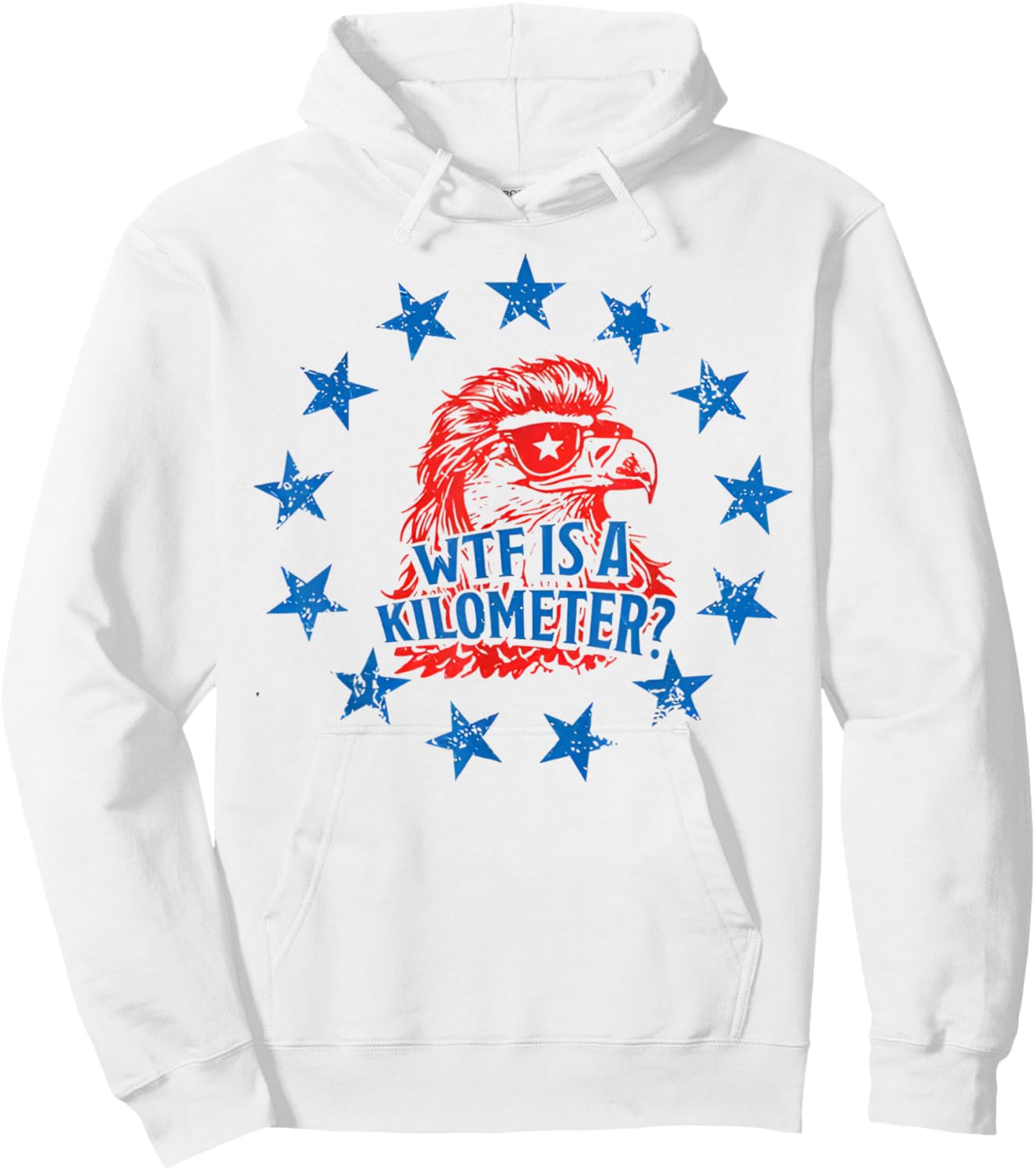 Mullet Eagle What The Heck is A Kilometer Funny 4th of July Hoodie - Hoodie | White