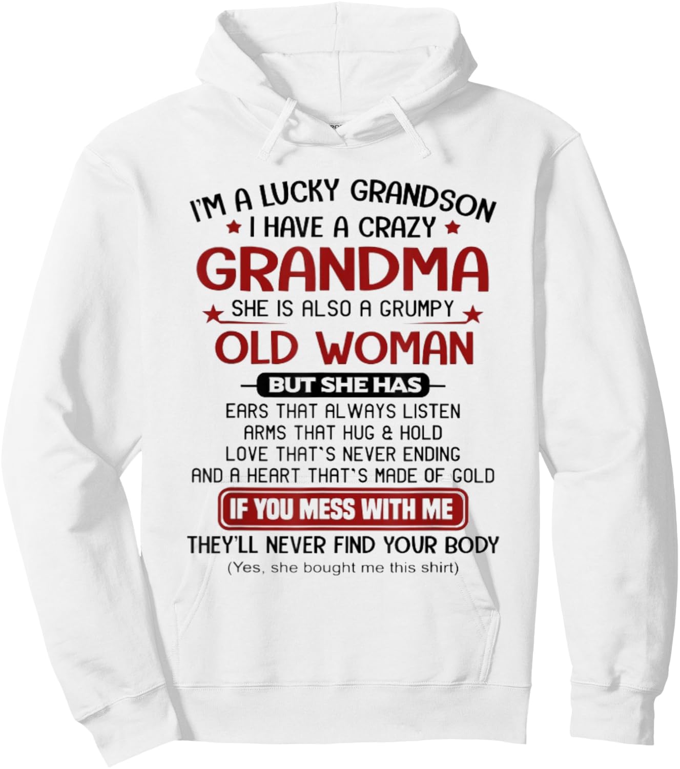 I'm A Lucky Grandson I Have A Crazy Grandma Grumpy Hoodie - Hoodie | White