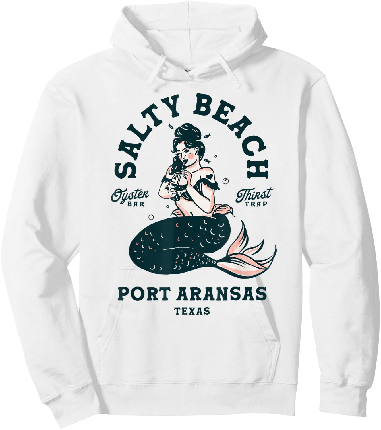 Salty Beach Port Aransas Texas Mermaid Shirt Dive Bar Oyster Hoodie - Hoodie | White