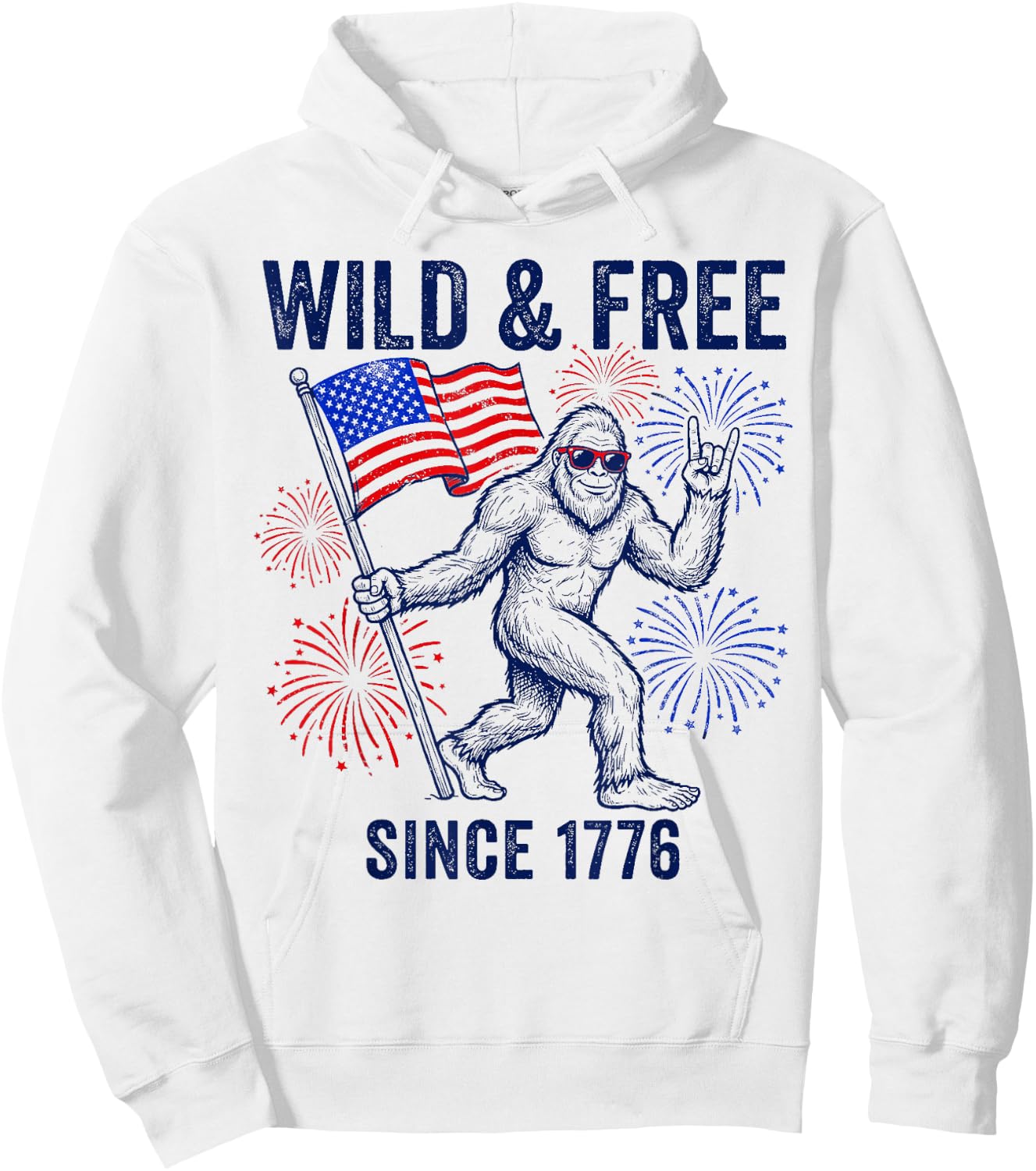 Patriotic Bigfoot Wild and Free Since 1776 4th of July Hoodie - Hoodie | White