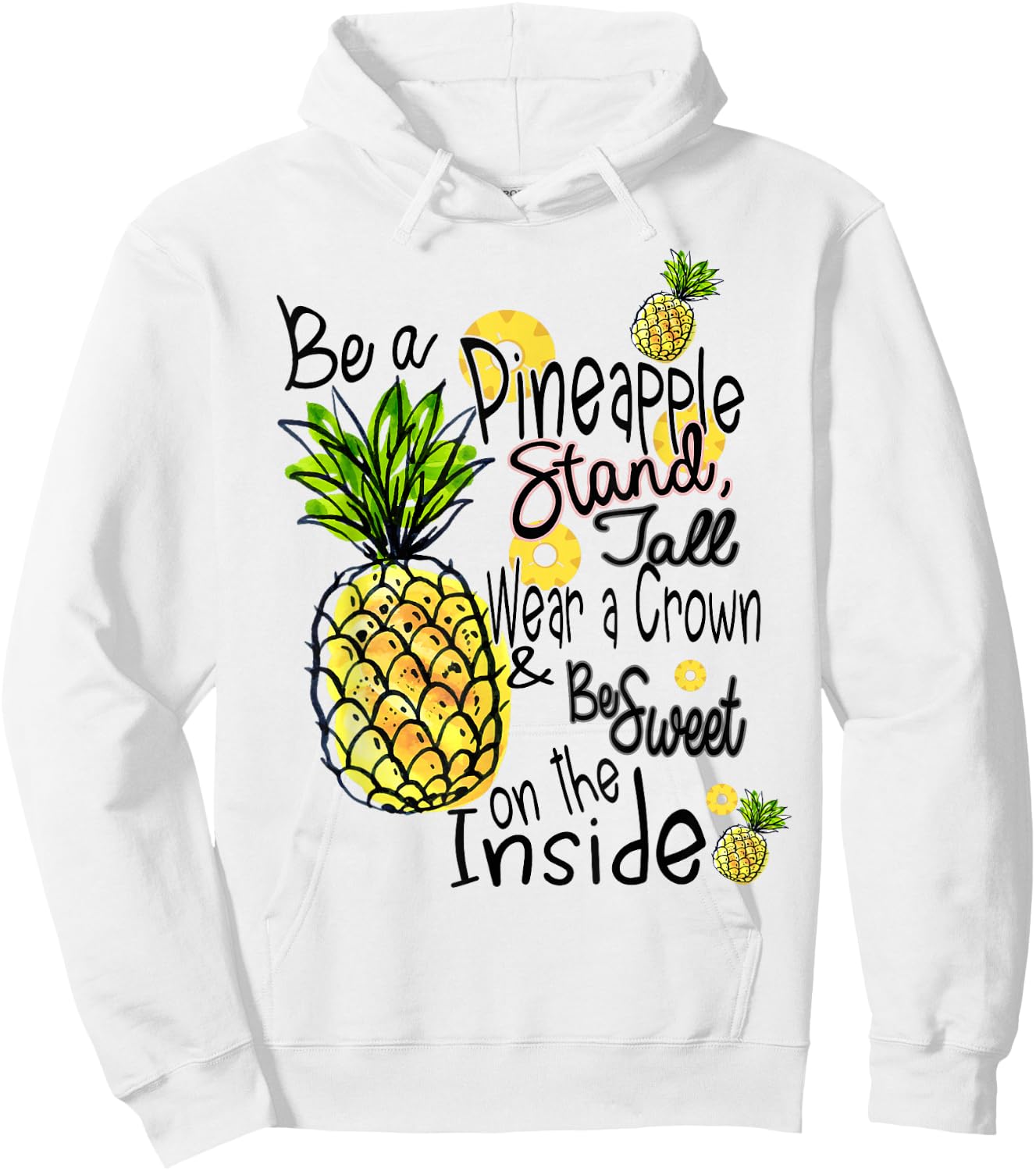 Fun Be A Pineapple Sweet Gift Hoodie - Hoodie | White