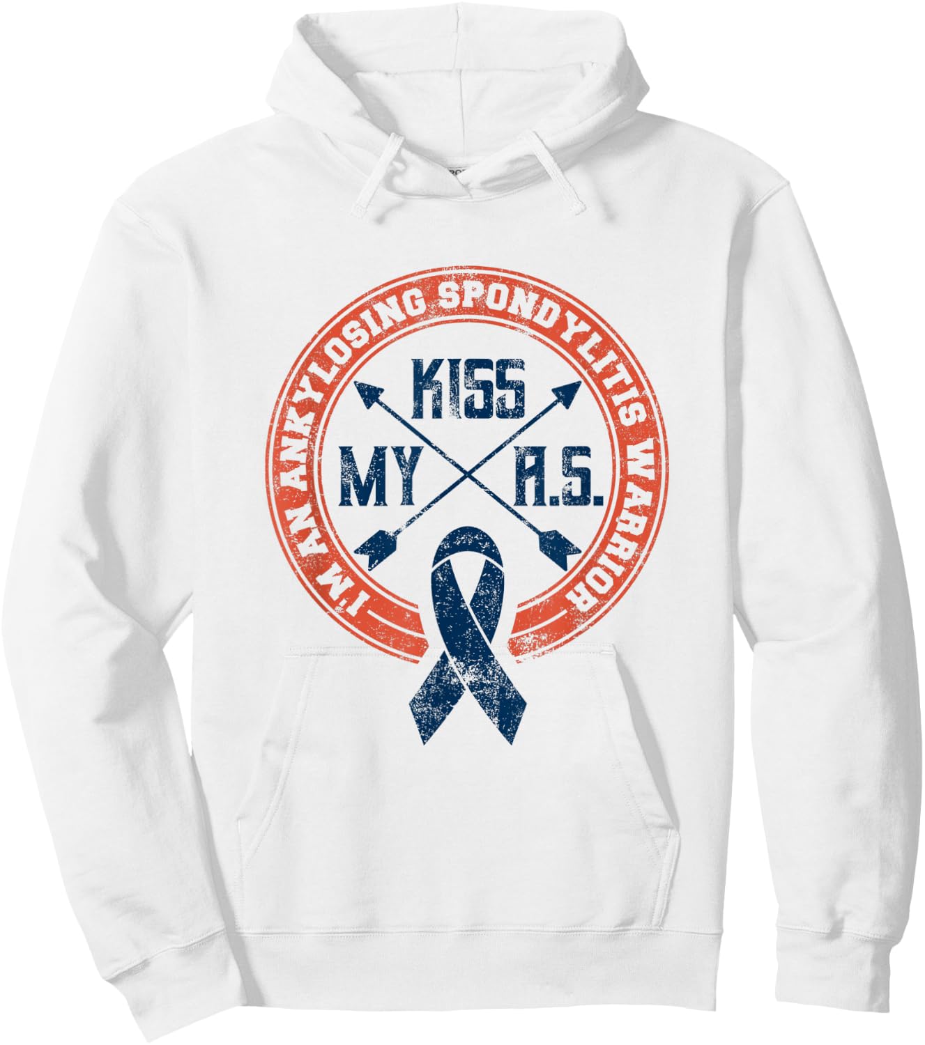 Kiss My A.S. Ankylosing Spondylitis Warrior Hoodie - Hoodie | White