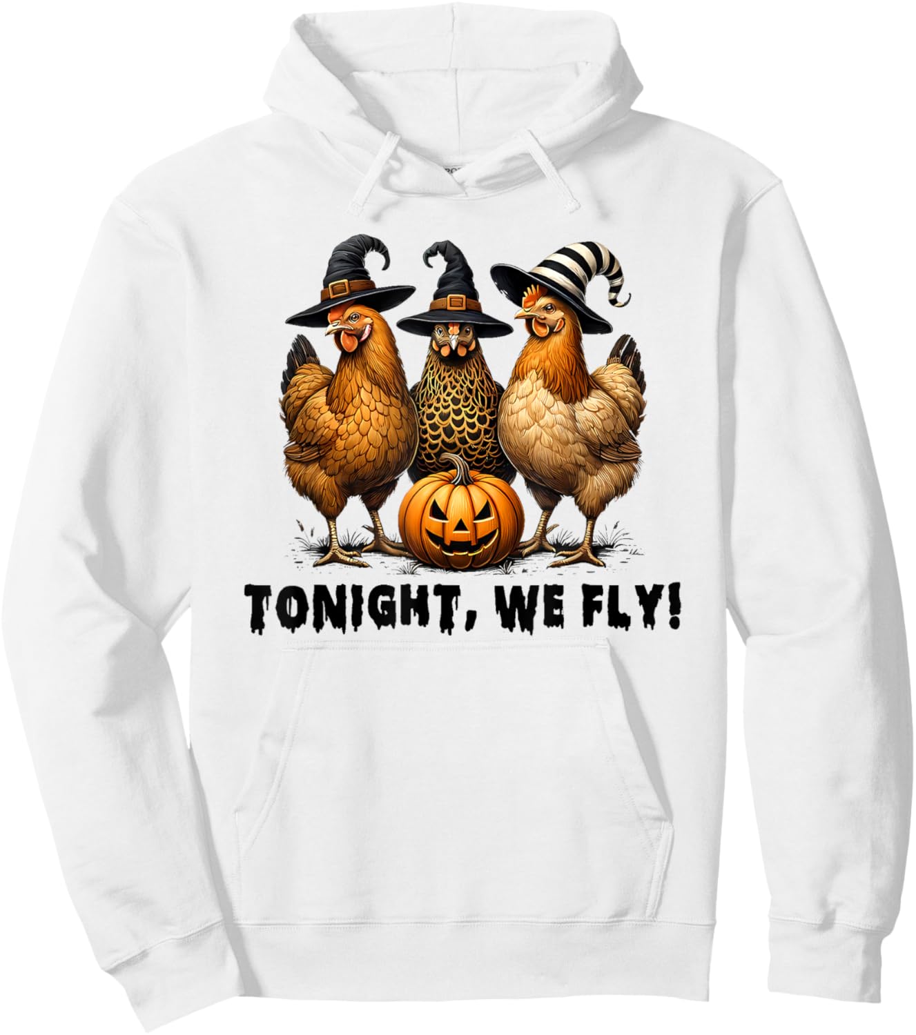 Tonight We Fly Halloween Chicken Fall Farm Animals Hoodie - Hoodie | White