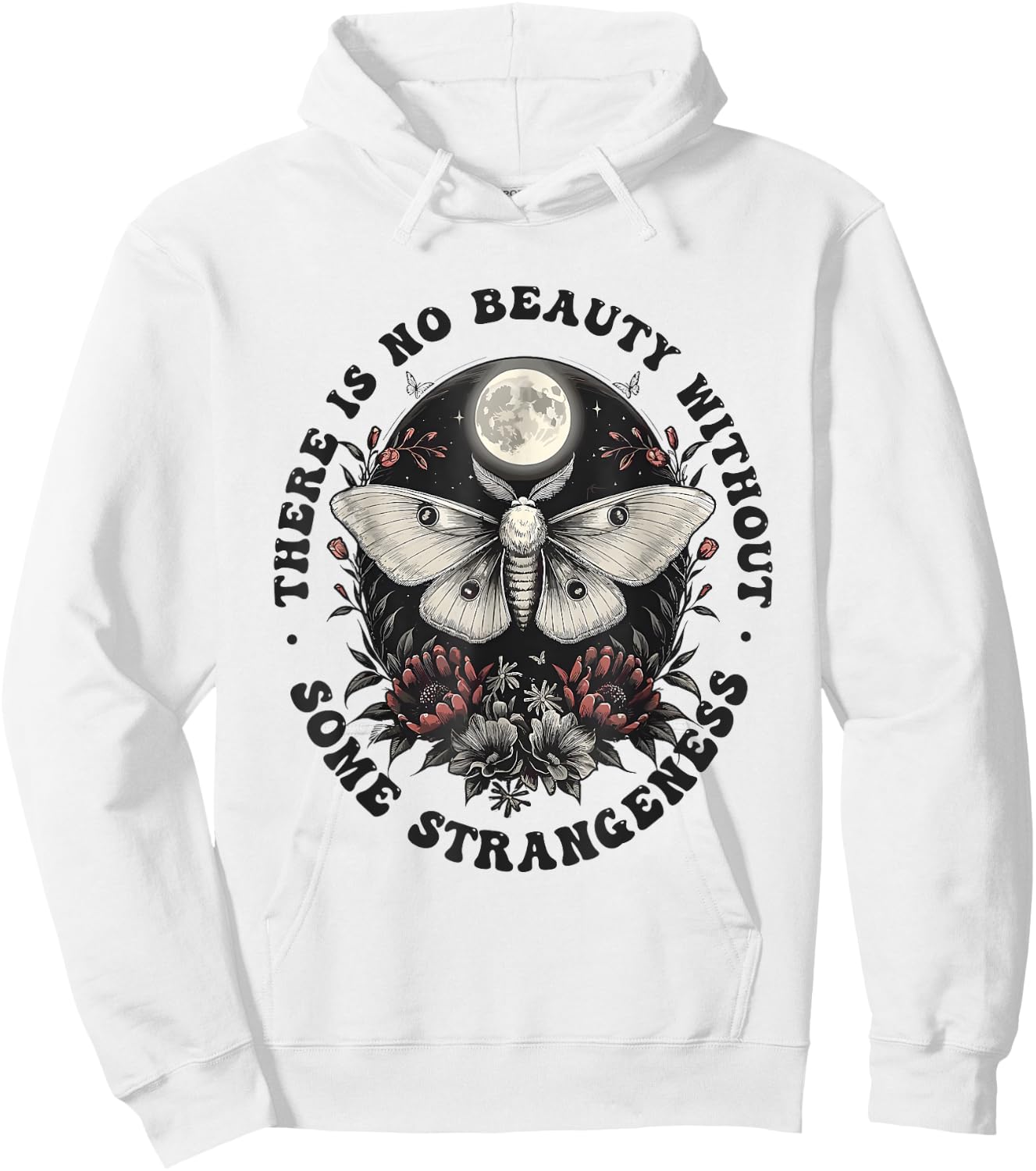 There Is No Beauty Without Some Strangeness Hoodie - Hoodie | White