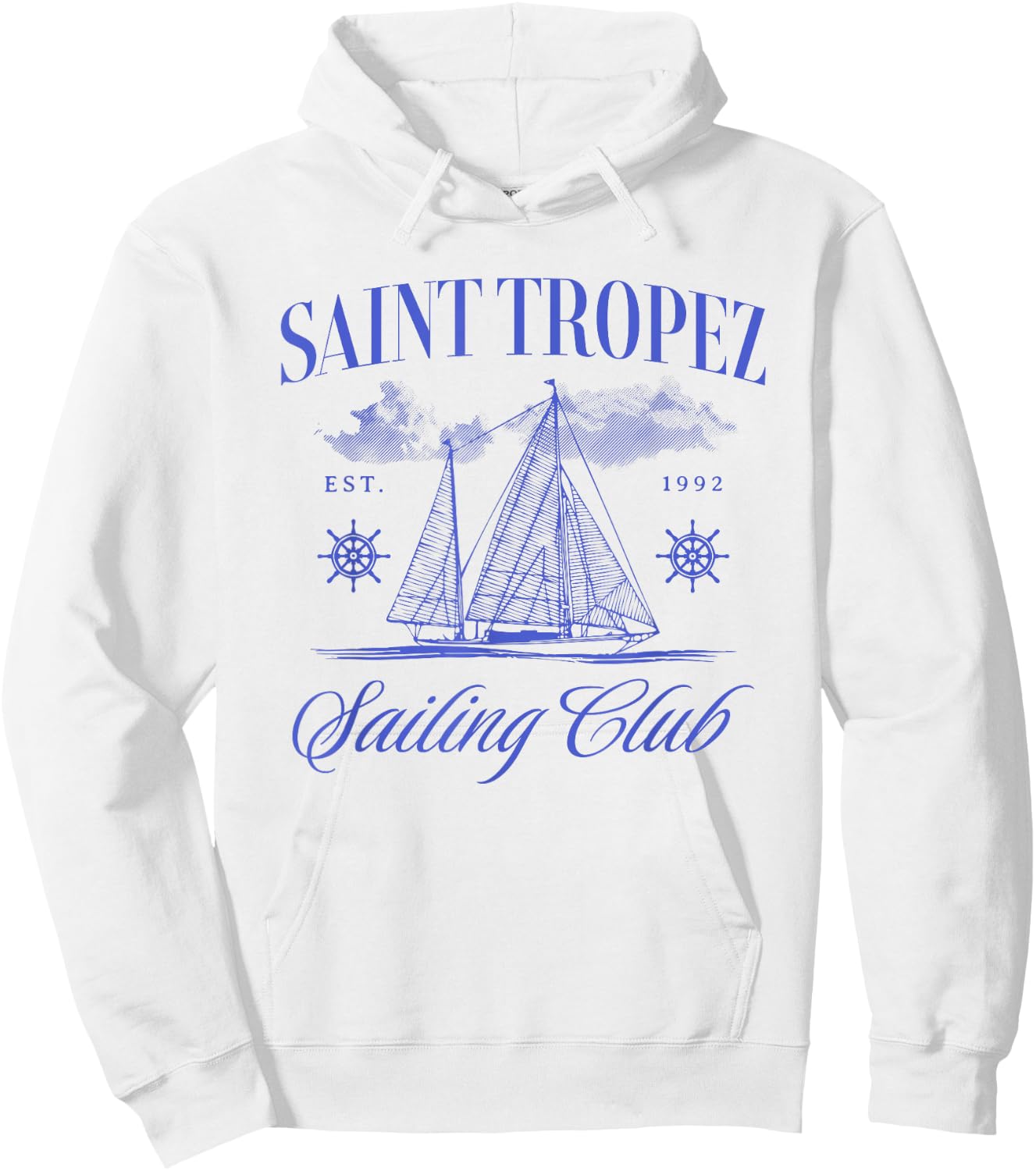 Saint Tropez Sailing Club French Riviera Vacation Travel Hoodie - Hoodie | White