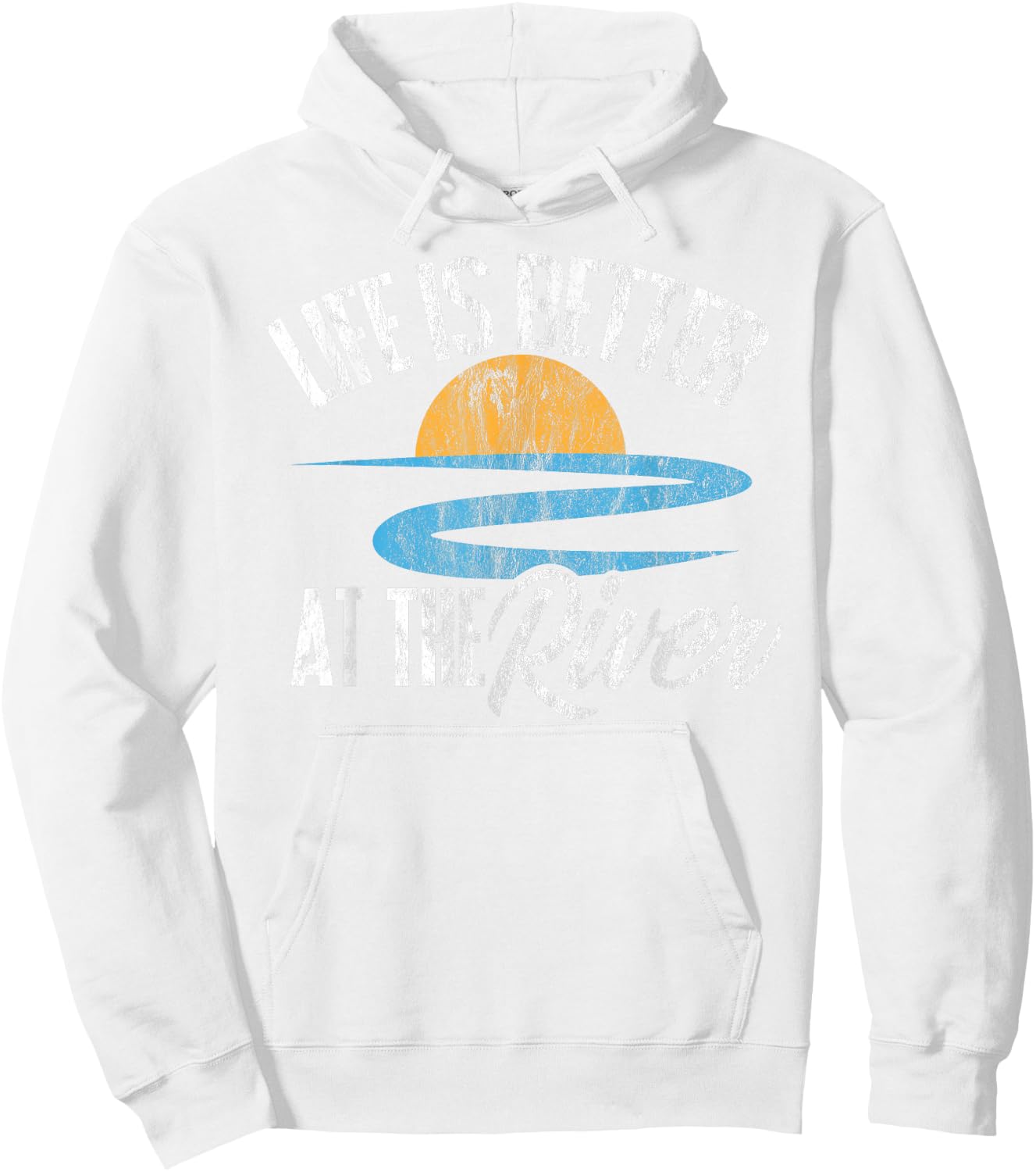 River Floating Quote Life Is Better at The River Camping Hoodie - Hoodie | White
