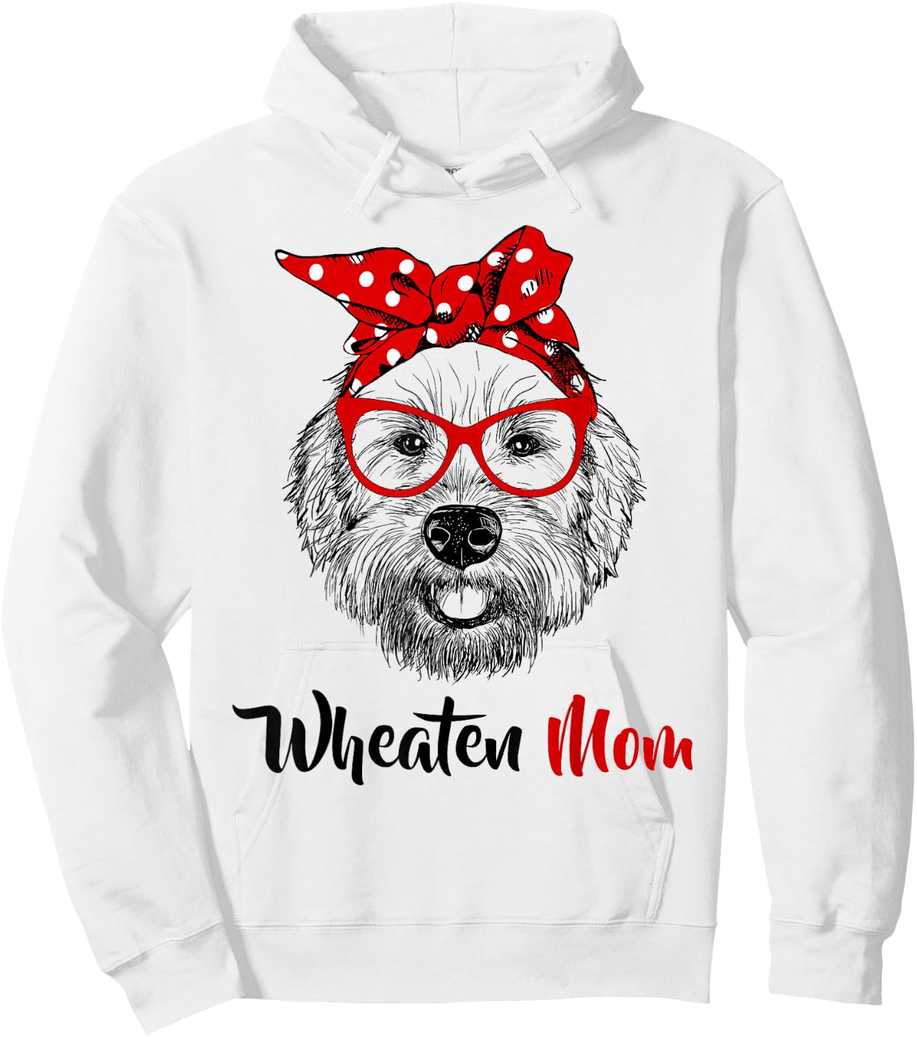 Wheaten Terrier Mom Mama Dog Hoodie - Hoodie | White