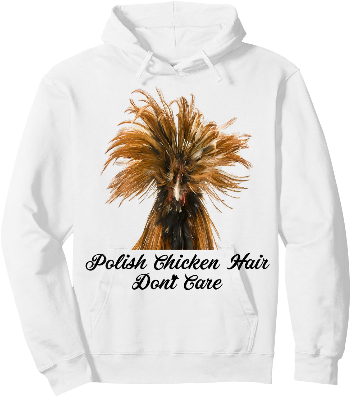 Funny Polish Chicken Shirt - Polish Chicken Hoodie - Hoodie | White