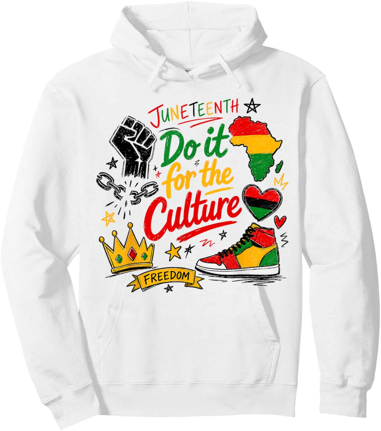 Do It for the Culture Juneteenth 1865 Black History Freedom Hoodie - Hoodie | White