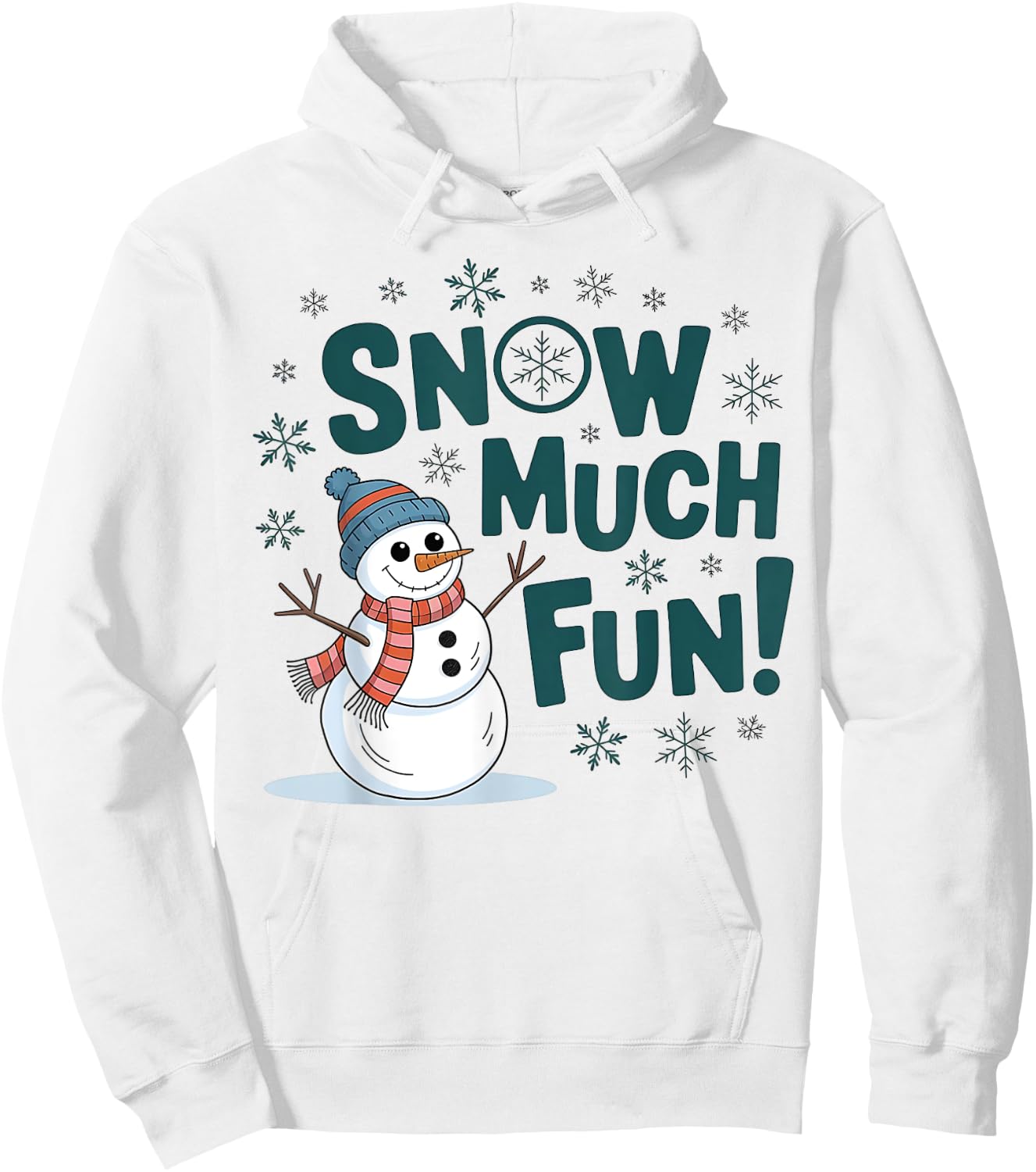 Snow Much Fun Winter Snowman Funny Christmas Kids Women Men Hoodie - Hoodie | White