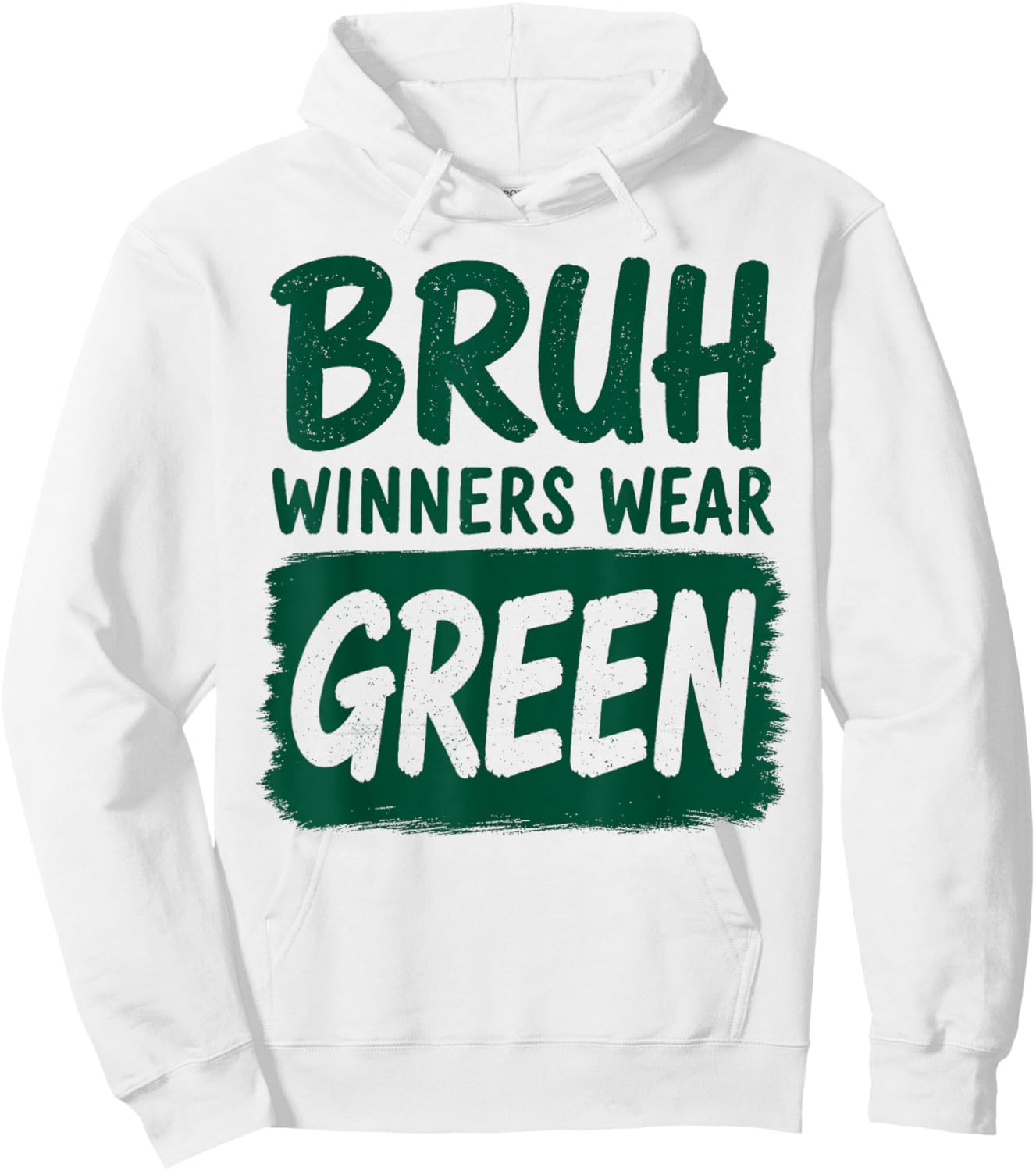 Bruh Winners Wear Green Funny Teacher Kids Field Day Games Hoodie - Hoodie | White