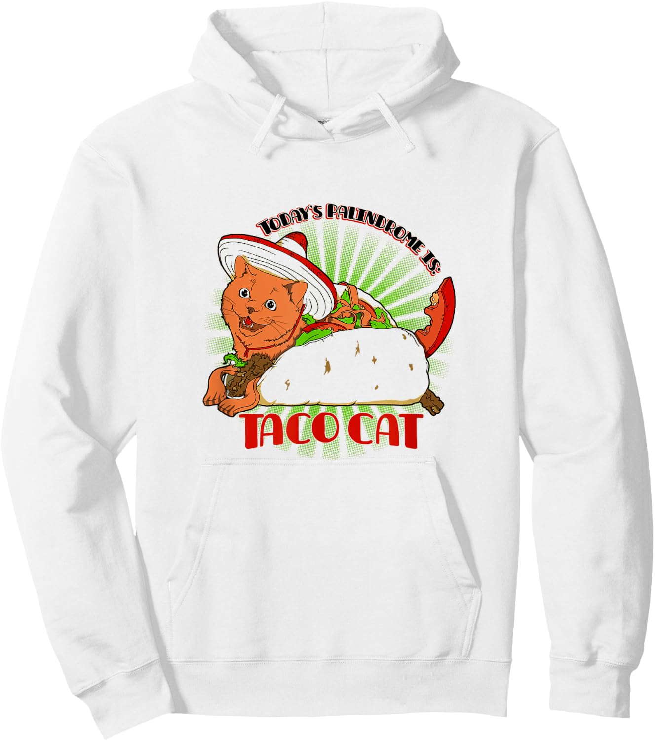 Today's Palindrome: TACO CAT | Funny Cat Lover Kitty Shirt Hoodie - Hoodie | White