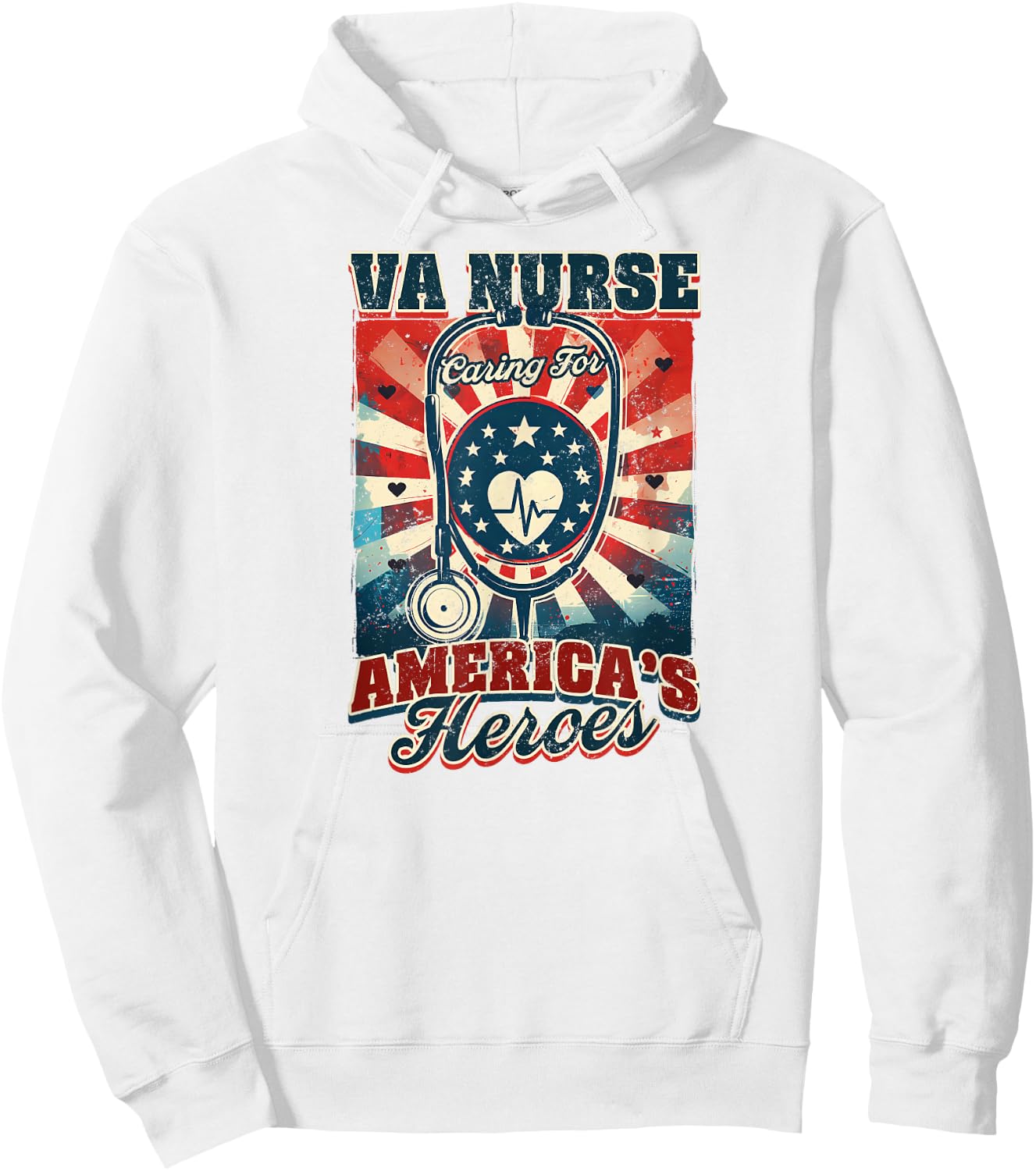 VA Nurse VA Nurse: Caring For America's Heroes Hoodie - Hoodie | White