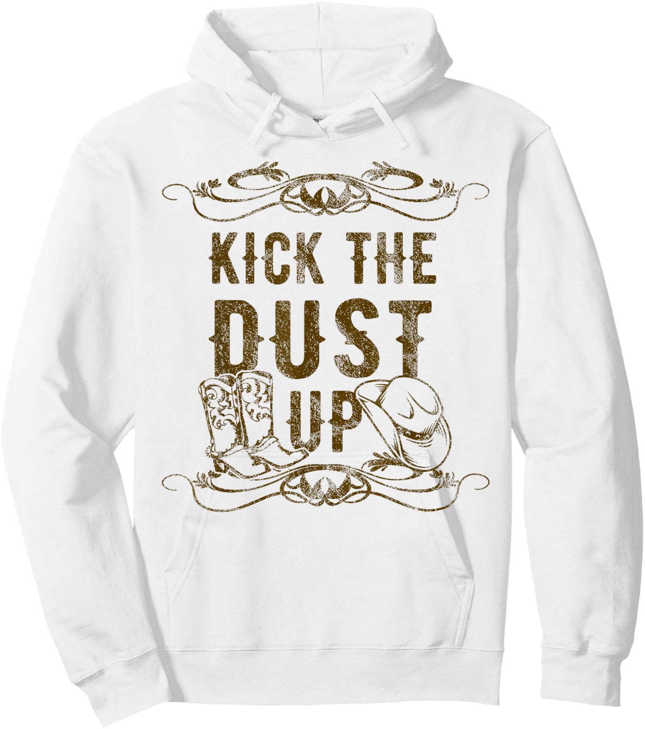 Kick The Dust Up Shirt Funny Country Vintage for Dancers Hoodie - Hoodie | White
