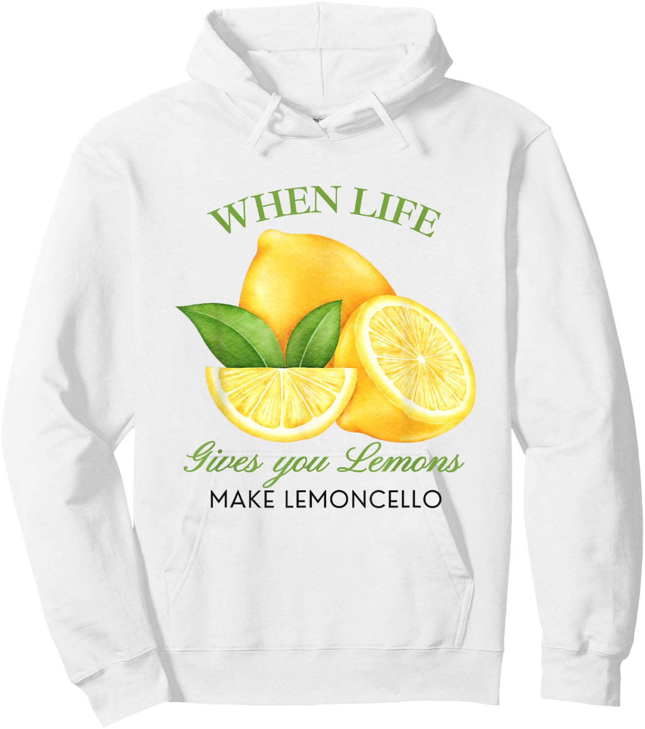 When Life Gives You Lemons Make Lemoncello Funny Cute Women Hoodie - Hoodie | White