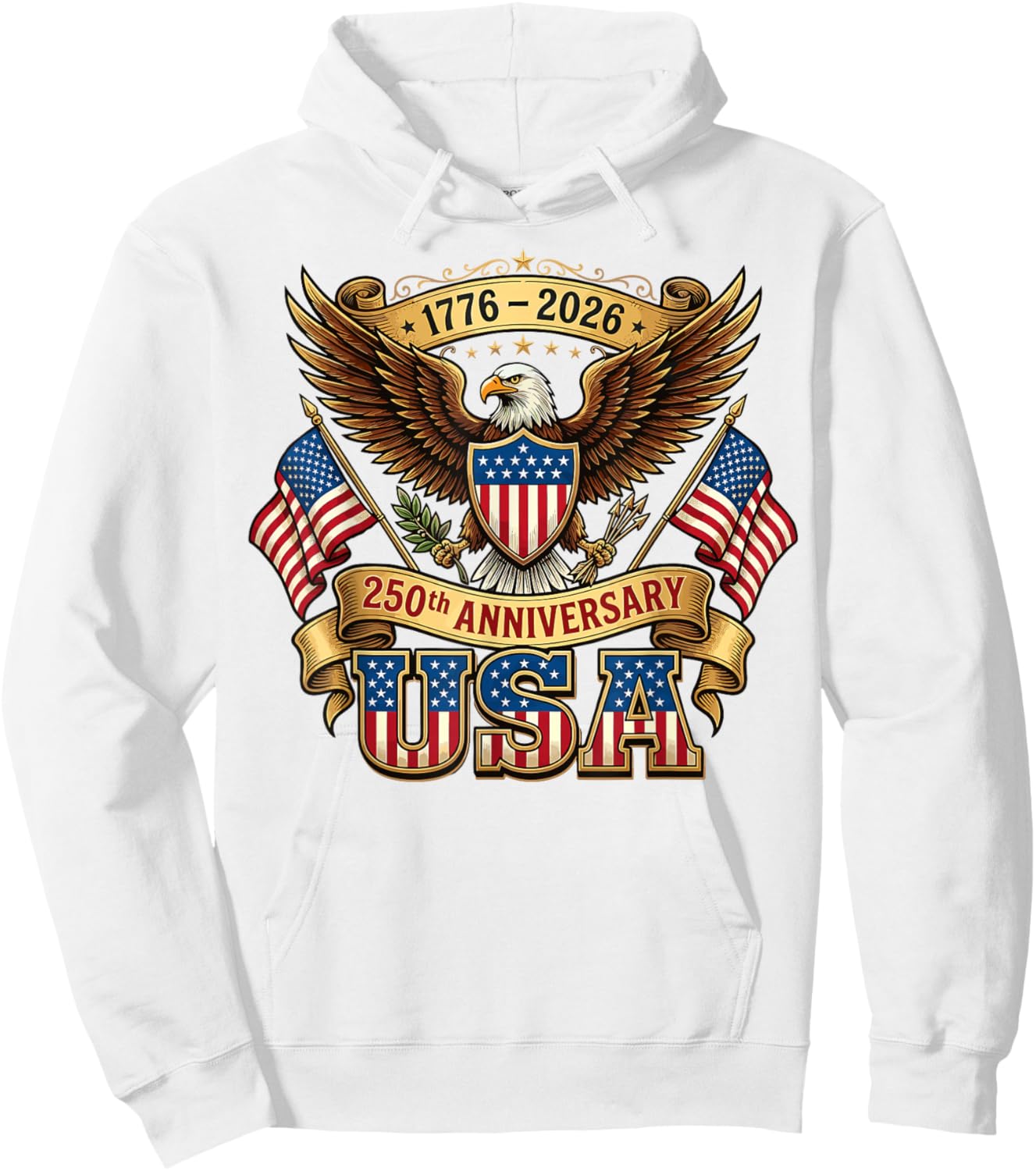 250th Anniversary USA Flag 250 Years American 4th of July Hoodie - Hoodie | White
