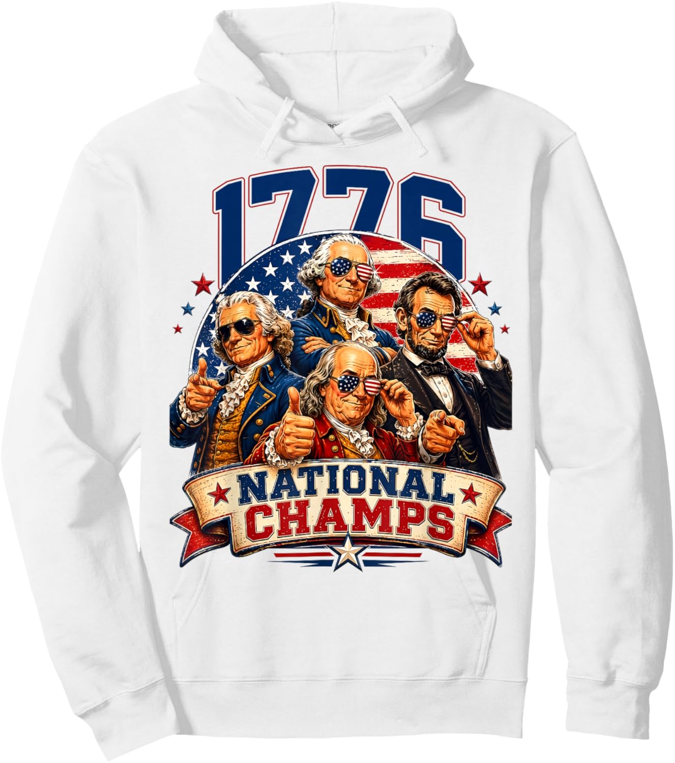 1776 National Champs Funny Patriotic 250 Yearas 4th of July Hoodie - Hoodie | White