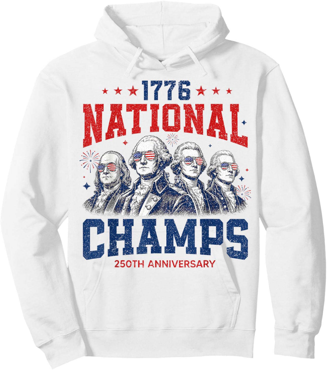 1776 National Champs Funny Patriotic America Founding Father Hoodie - Hoodie | White