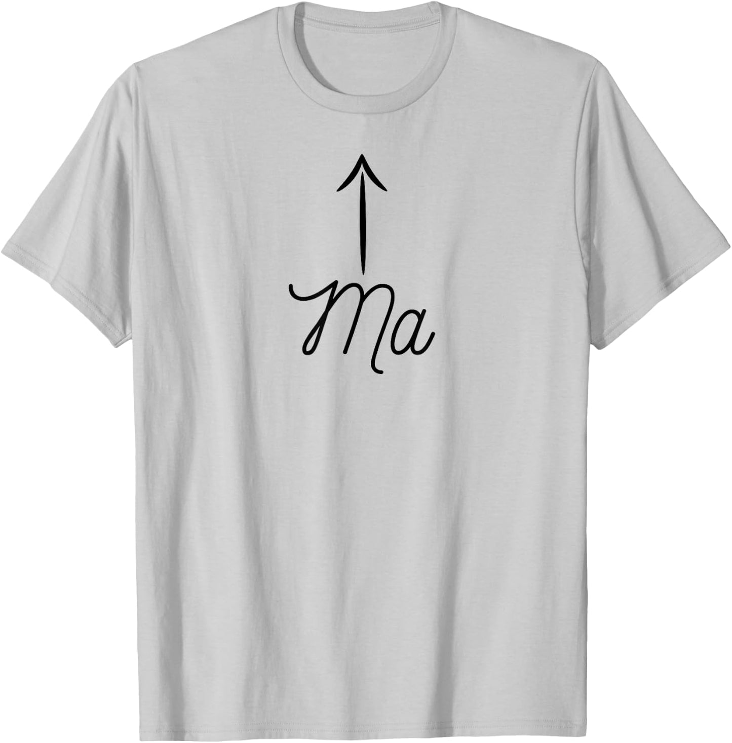 that says the word - Ma | Cute for moms T-Shirt - T-Shirt | Ash