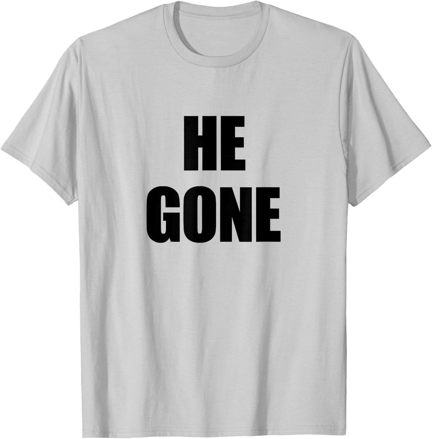 He Gone Funny Sport Meme T-Shirt - T-Shirt | Ash