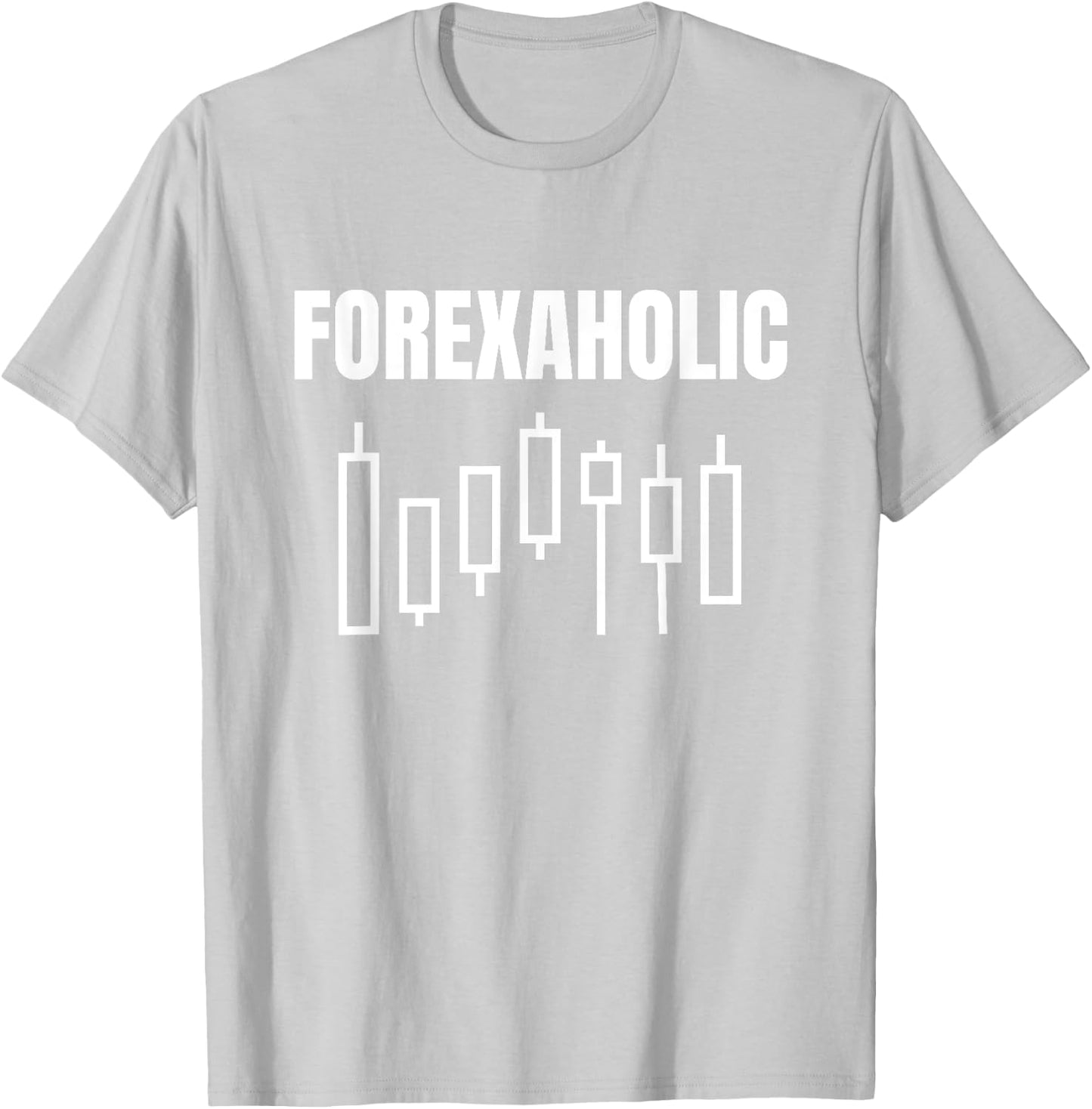 Forexaholic Forex Market Currency Traders Gift T-Shirt - T-Shirt | Ash