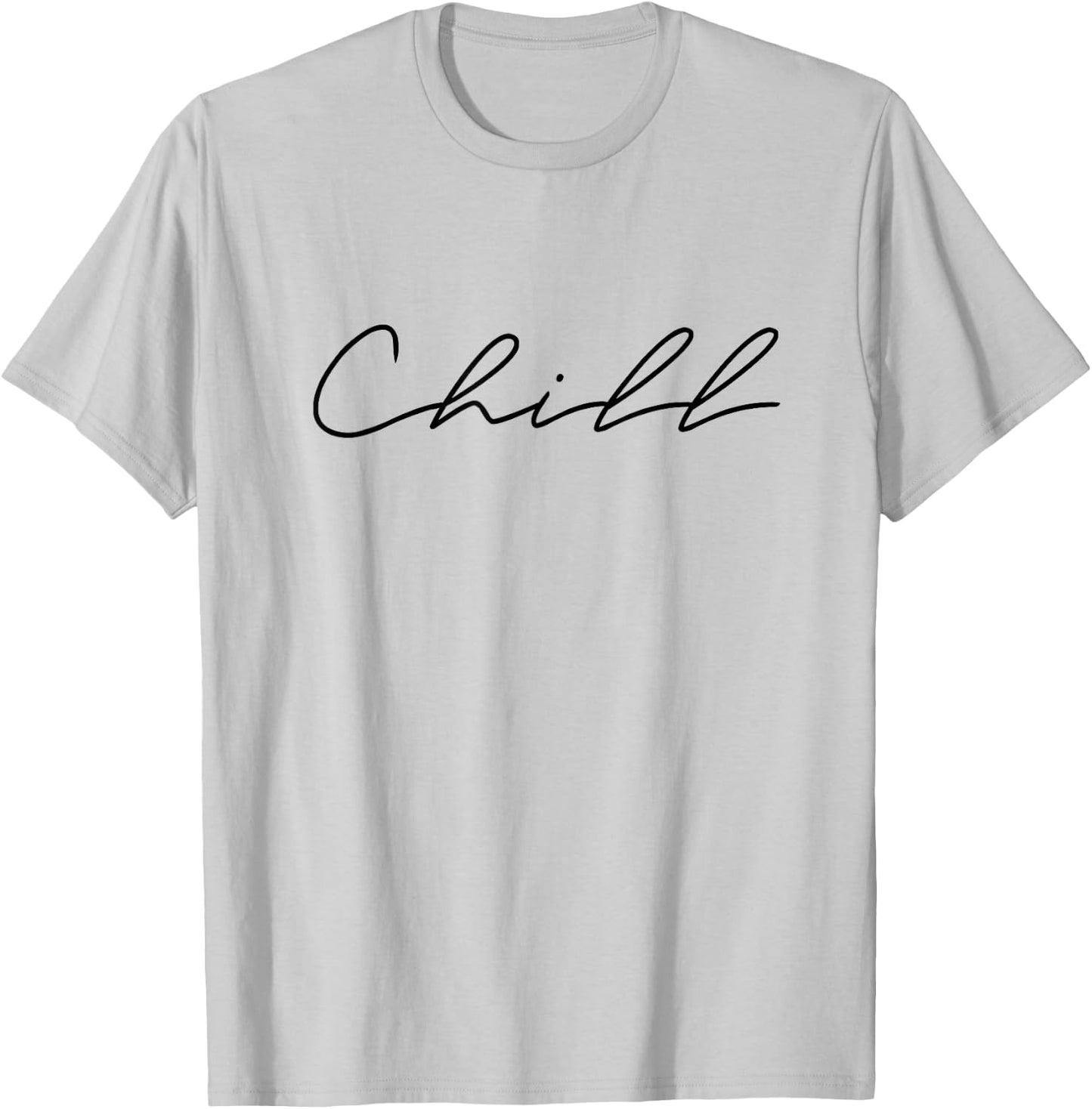 Chill - Meditation Gifts For Spiritual Meditation Practice T-Shirt - T-Shirt | Ash
