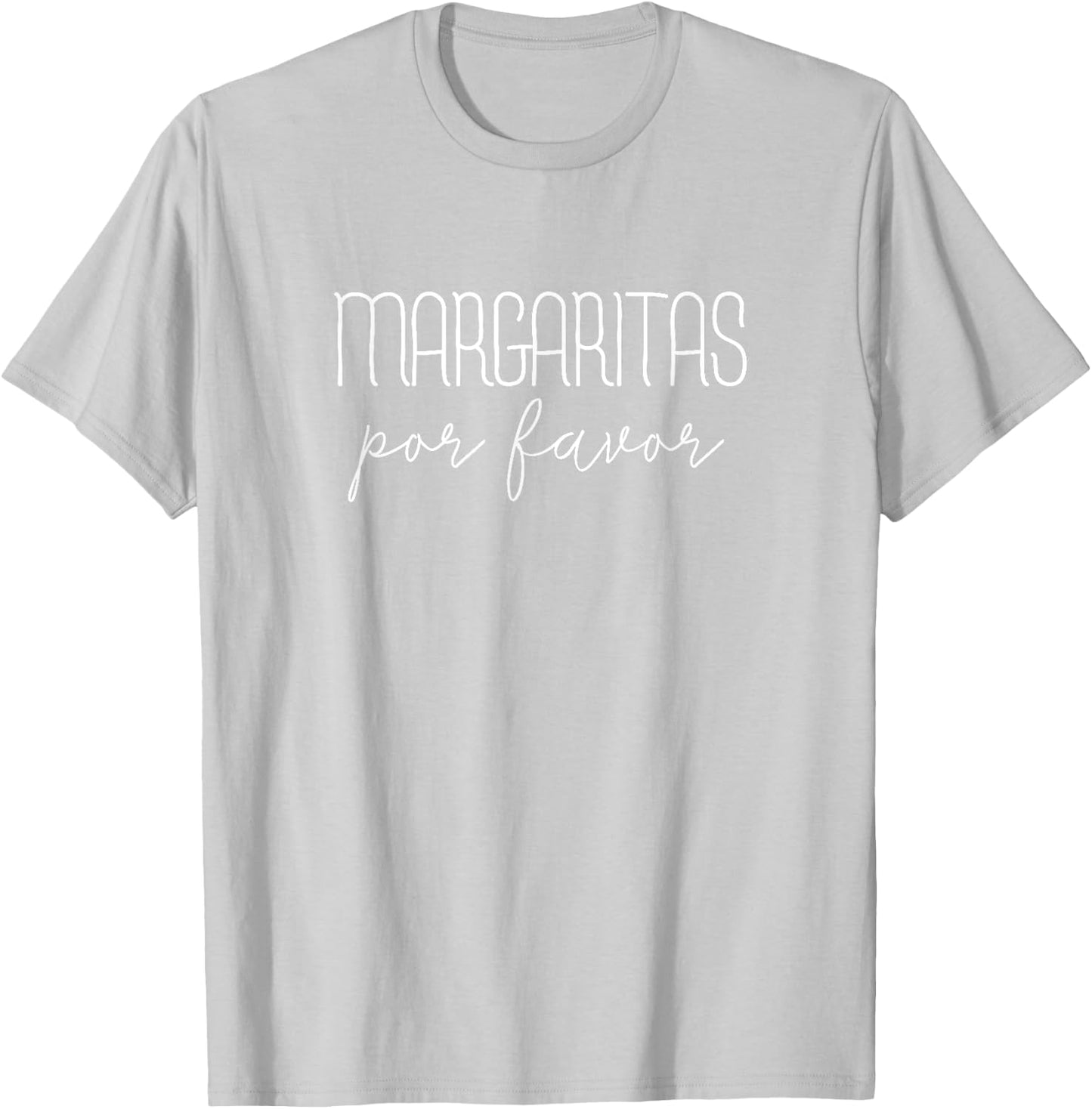 Margaritas Por Favor - Cinco De Mayo Drinking Party Shirt T-Shirt - T-Shirt | Ash