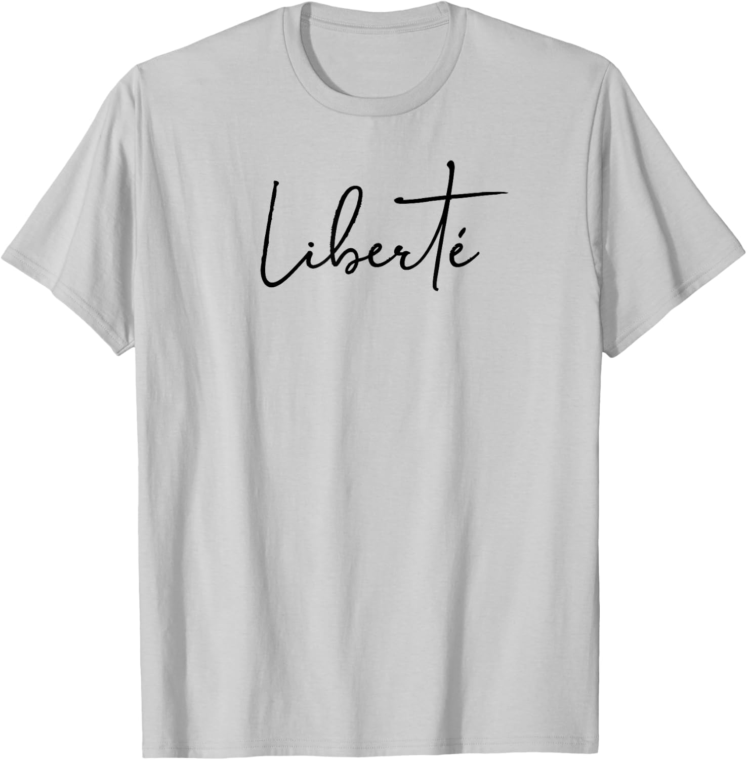 Liberte Liberty Freedom Independence 4th of July Men T-Shirt - T-Shirt | Ash