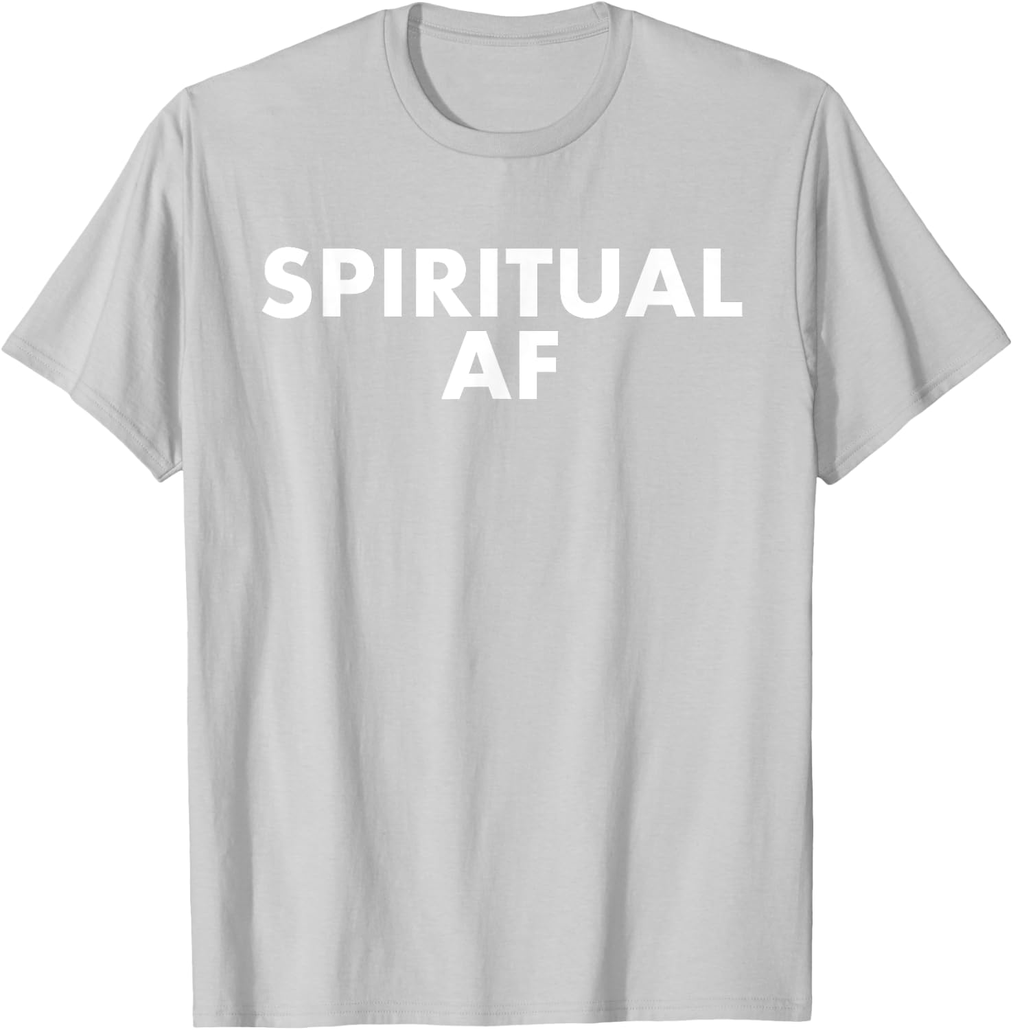 Spiritual AF Funny As Fuck Inspiration Gift T-Shirt - T-Shirt | Ash