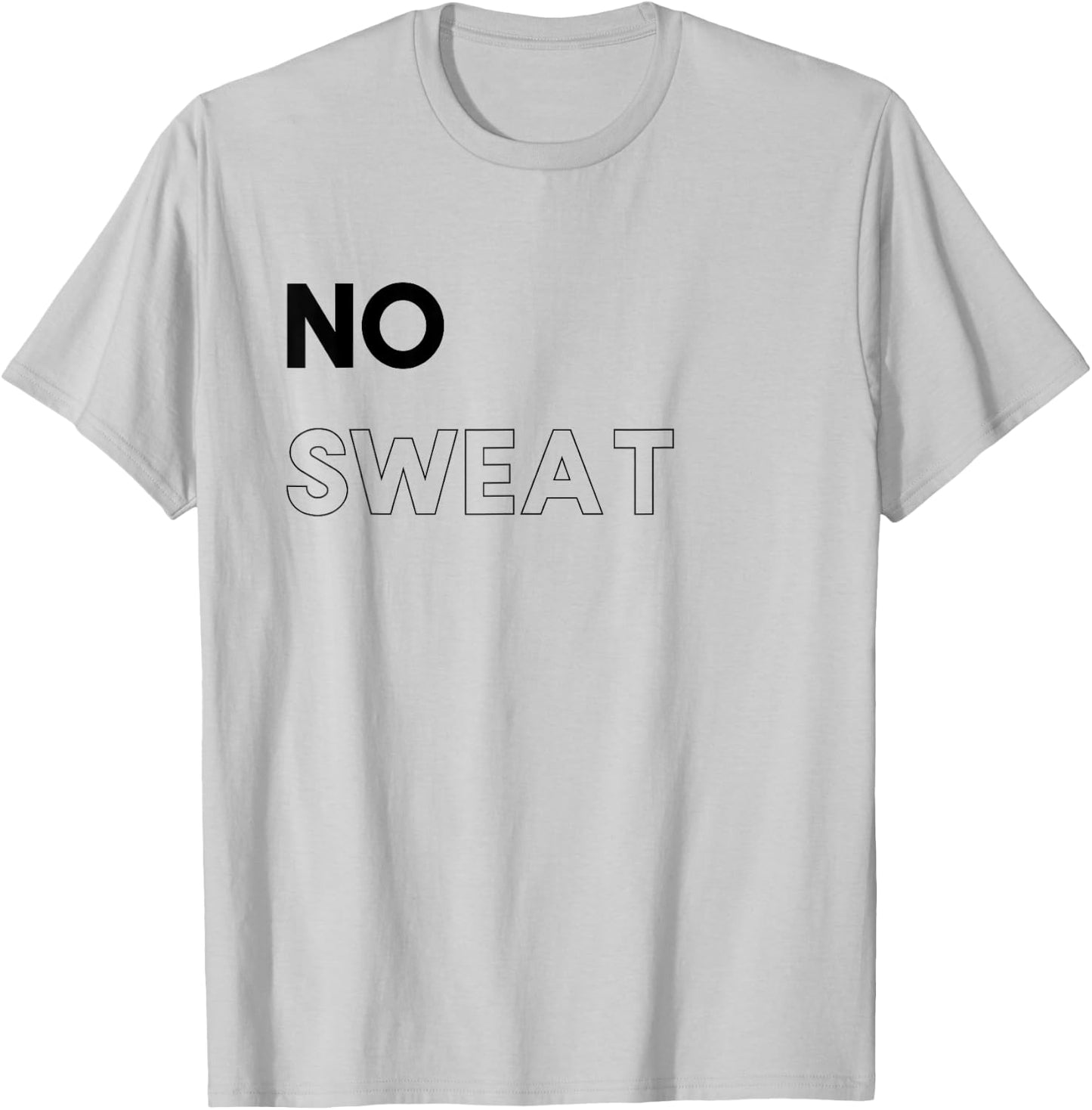 Funny Gym - No Sweat T-Shirt - T-Shirt | Ash