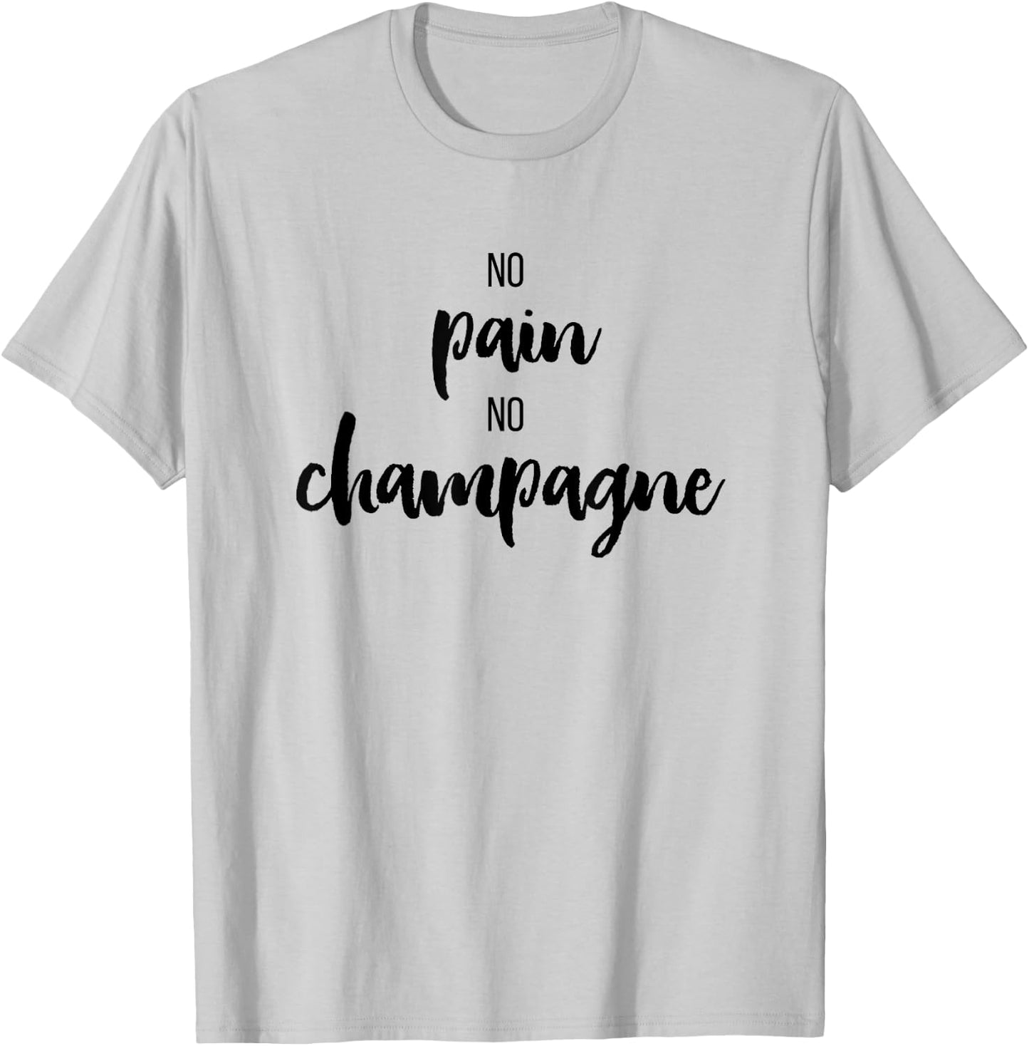 No Pain No Champagne, Funny Gym Shirts , Spinning T-Shirt - T-Shirt | Ash