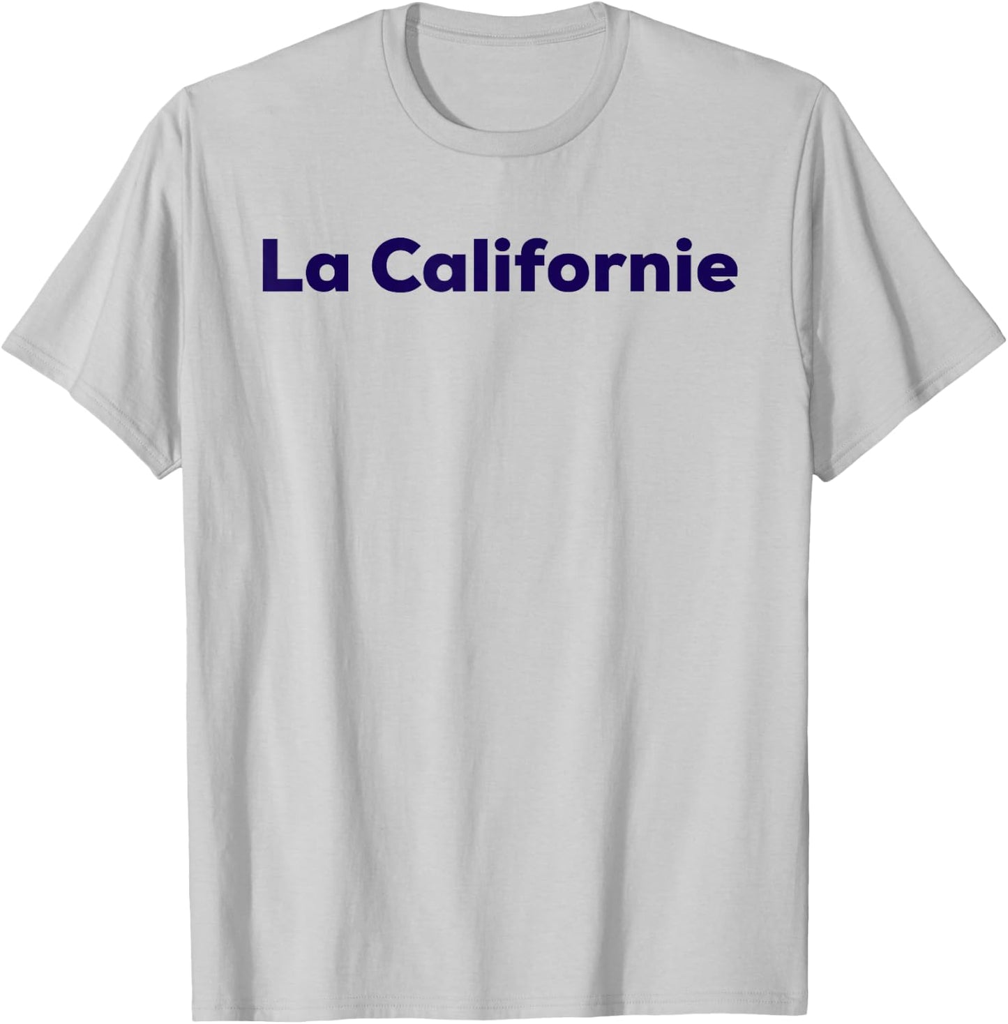 La Californie T Shirt T-Shirt - T-Shirt | Ash