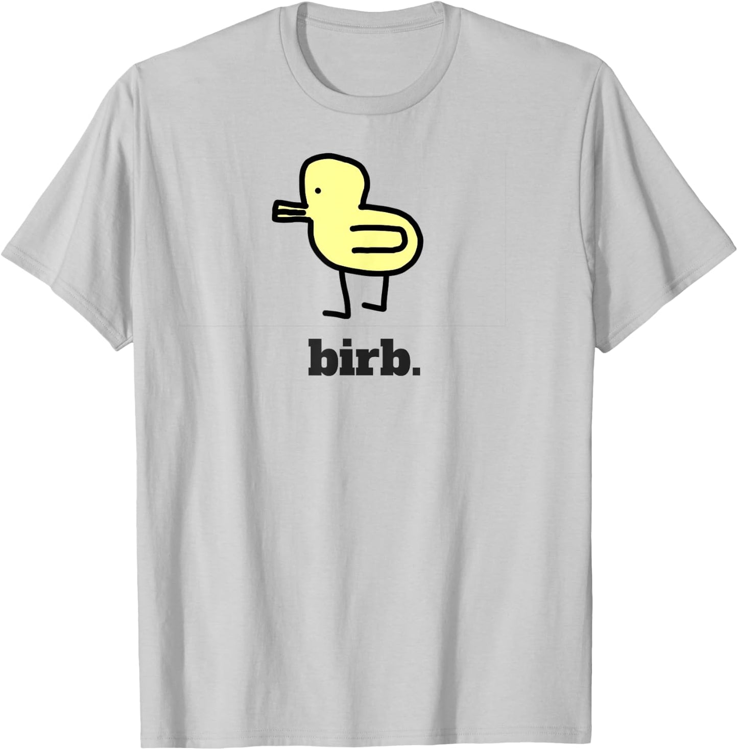 Birb Shirt T-Shirt - T-Shirt | Ash