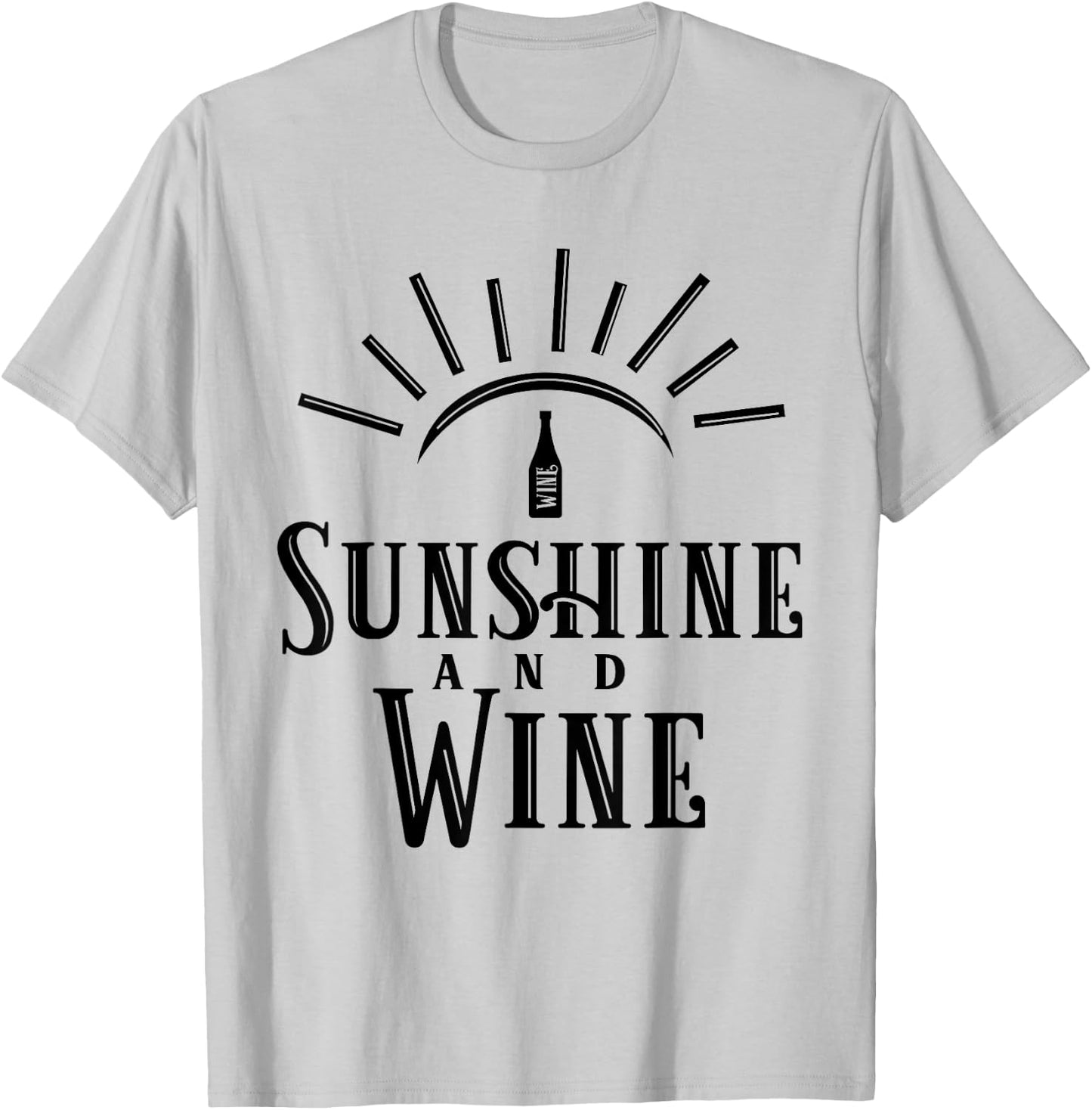 Sunshine and Wine - Funny Drinking Gift Women T-Shirt - T-Shirt | Ash