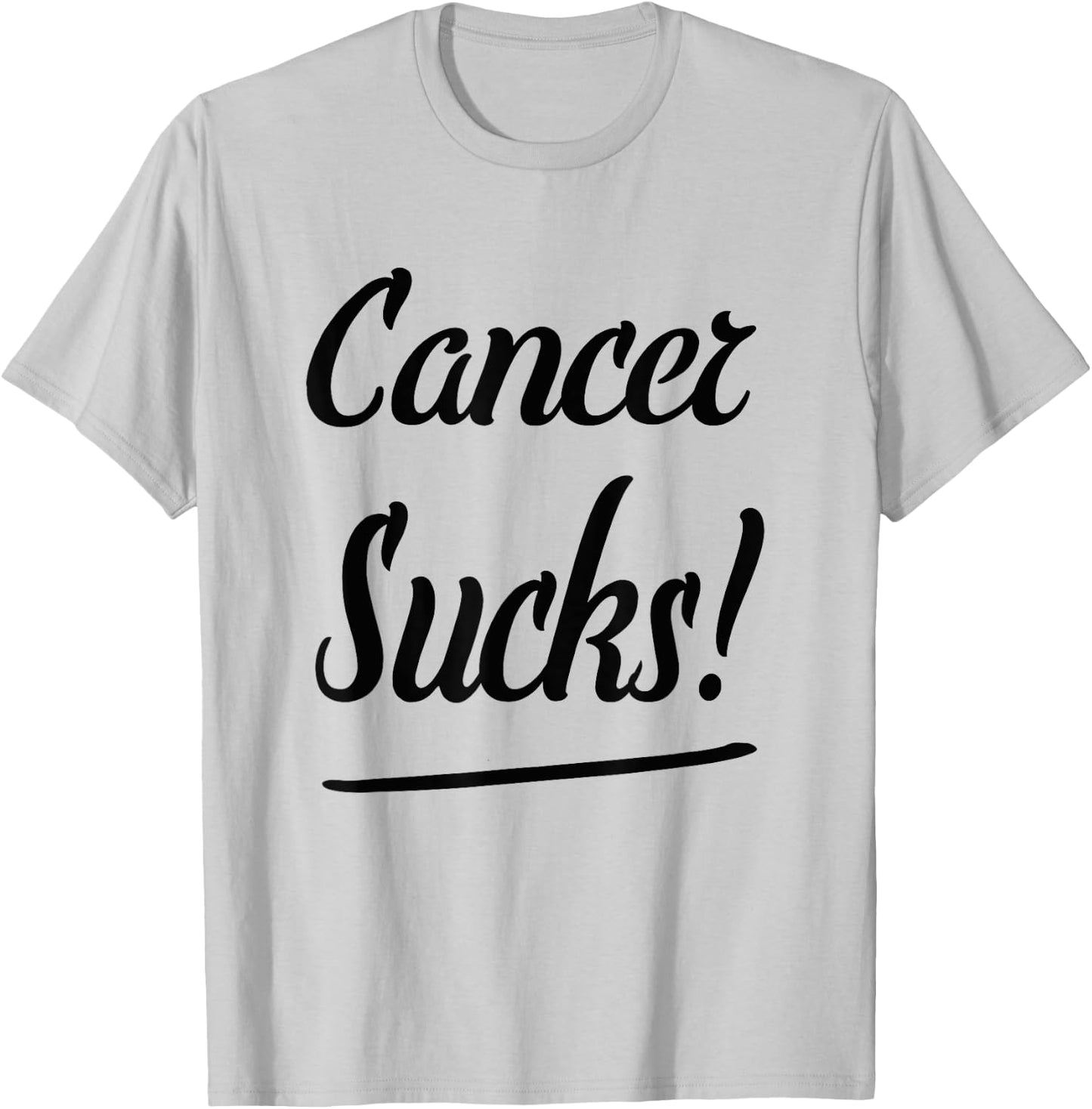 Cancer Sucks! T Shirt - Classic Fit Cancer T-Shirt - T-Shirt | Ash