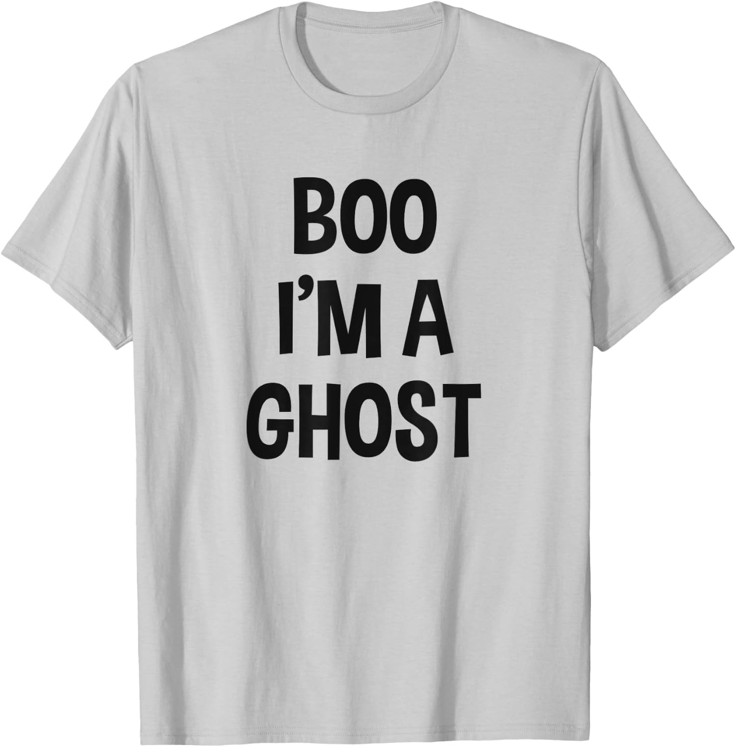 Halloween Ghost Costume Shirt Boo I'm A Ghost T-Shirt - T-Shirt | Ash