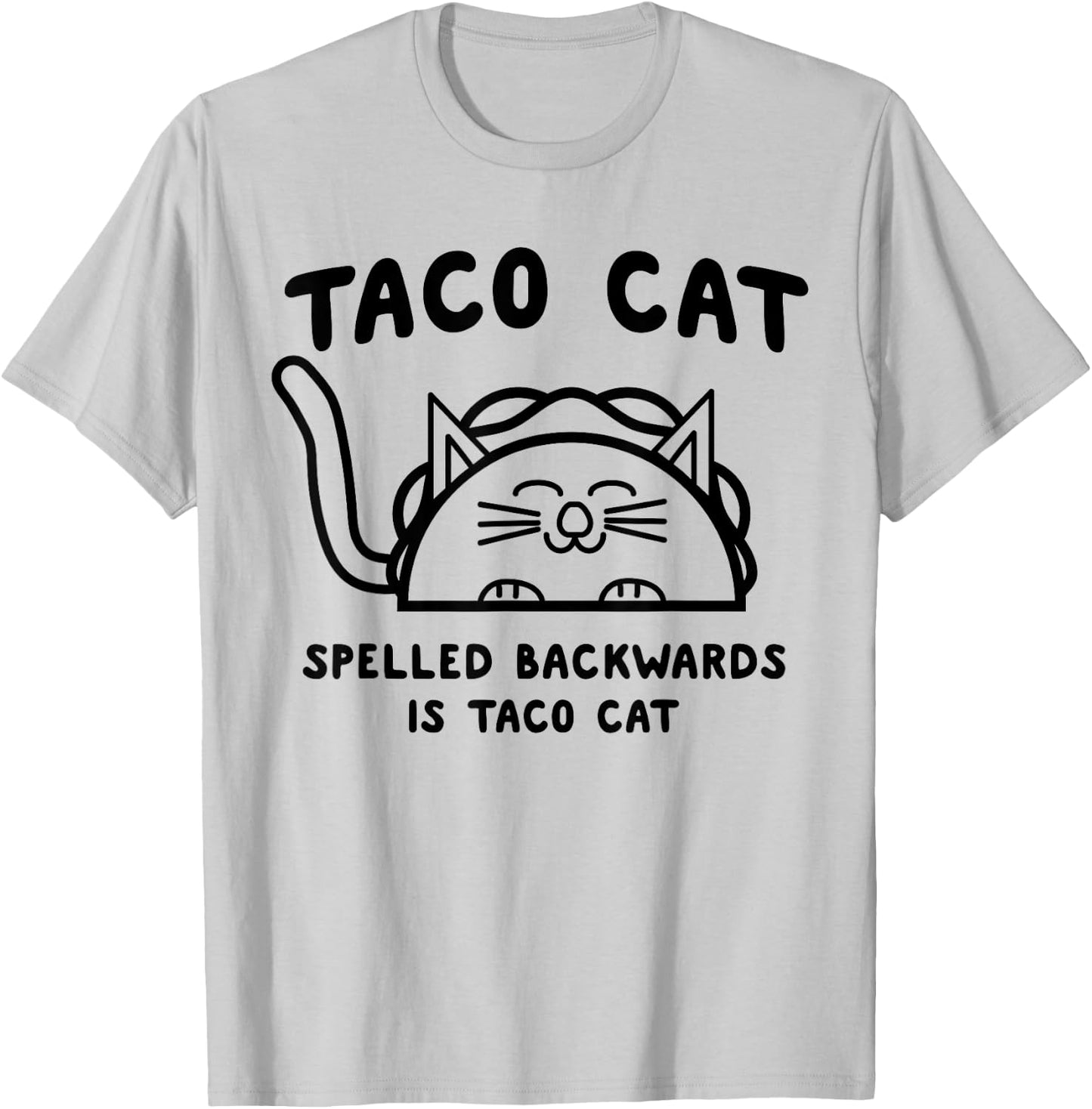 Taco cat spelled backwards is taco cat Men Women Kids T-Shirt - T-Shirt | Ash