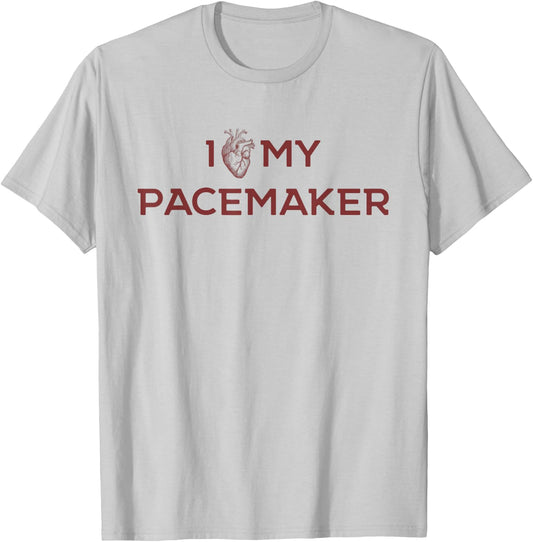 Funny Cardiac Joke Love My Pacemaker Cardiology Medical T-Shirt - T-Shirt | Ash