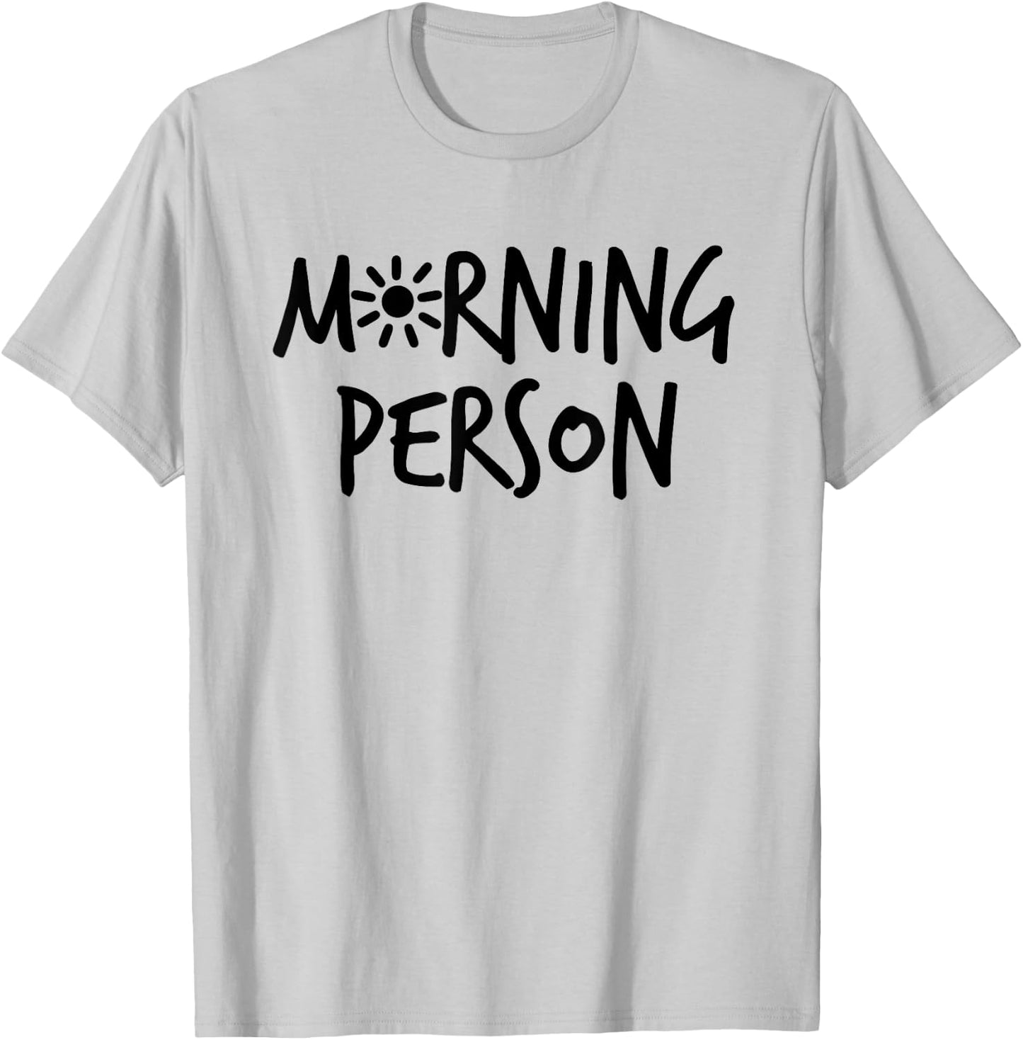 Morning Person Graphic Design T-Shirt - T-Shirt | Ash