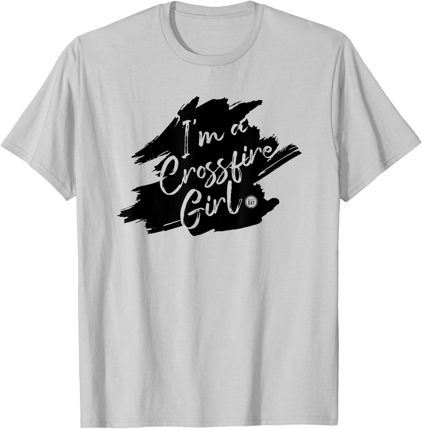 I'm a Crossfire Girl T-Shirt - T-Shirt | Ash