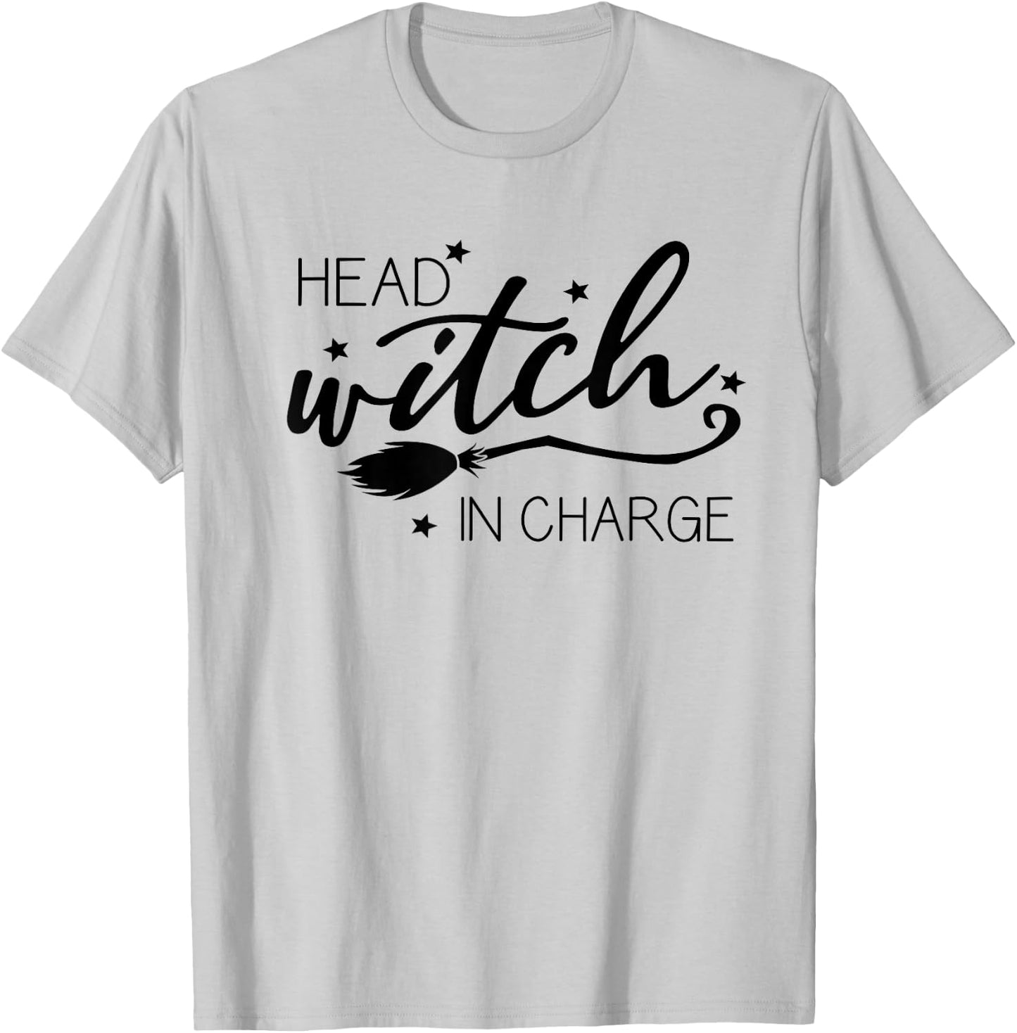 Funny Halloween - Head Witch in Charge T-Shirt - T-Shirt | Ash